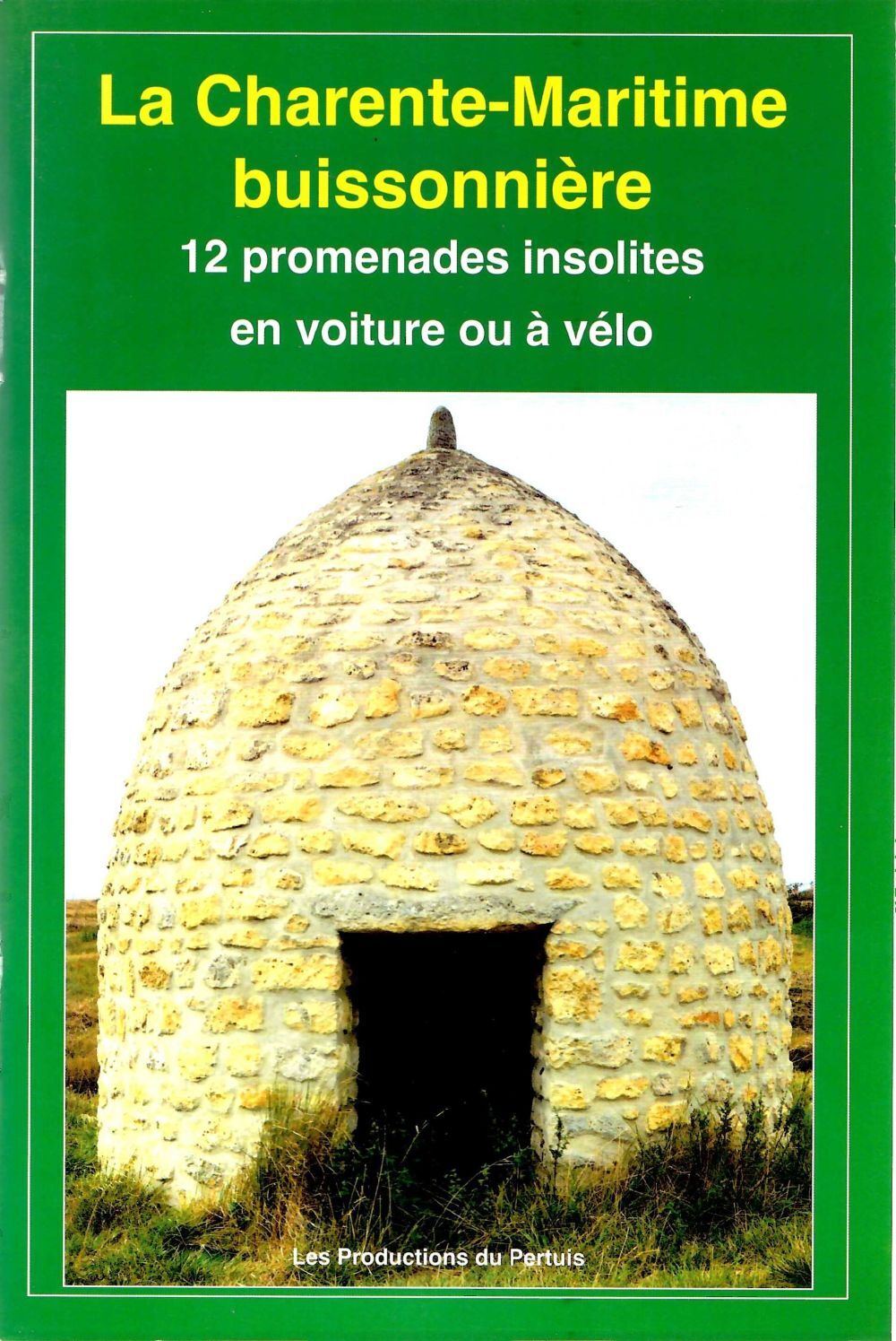 LA CHARENTE-MARITIME BUISSONIERE