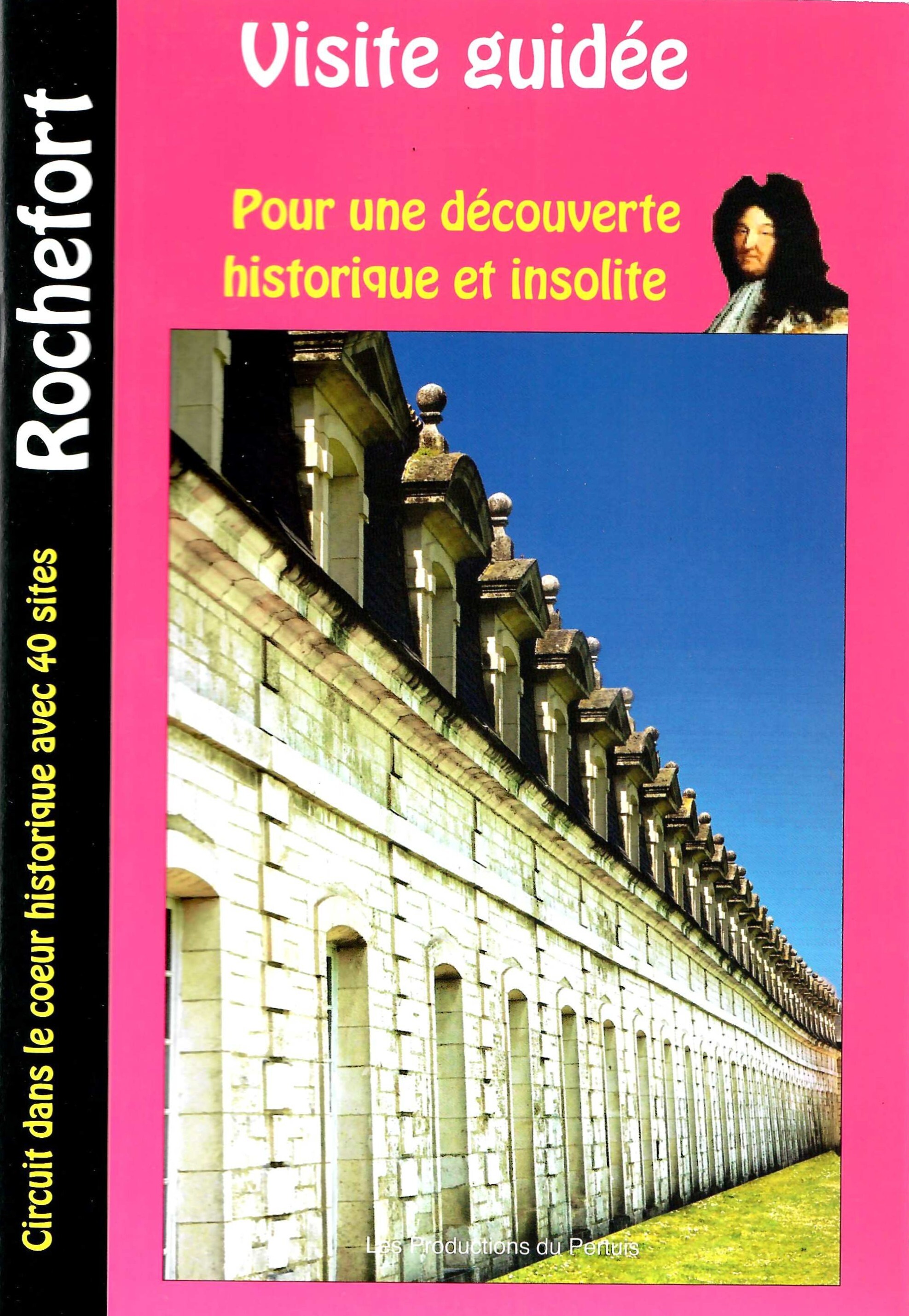 Visite guidée de Rochefort