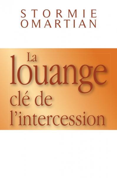 La louange, clé de l'intercession