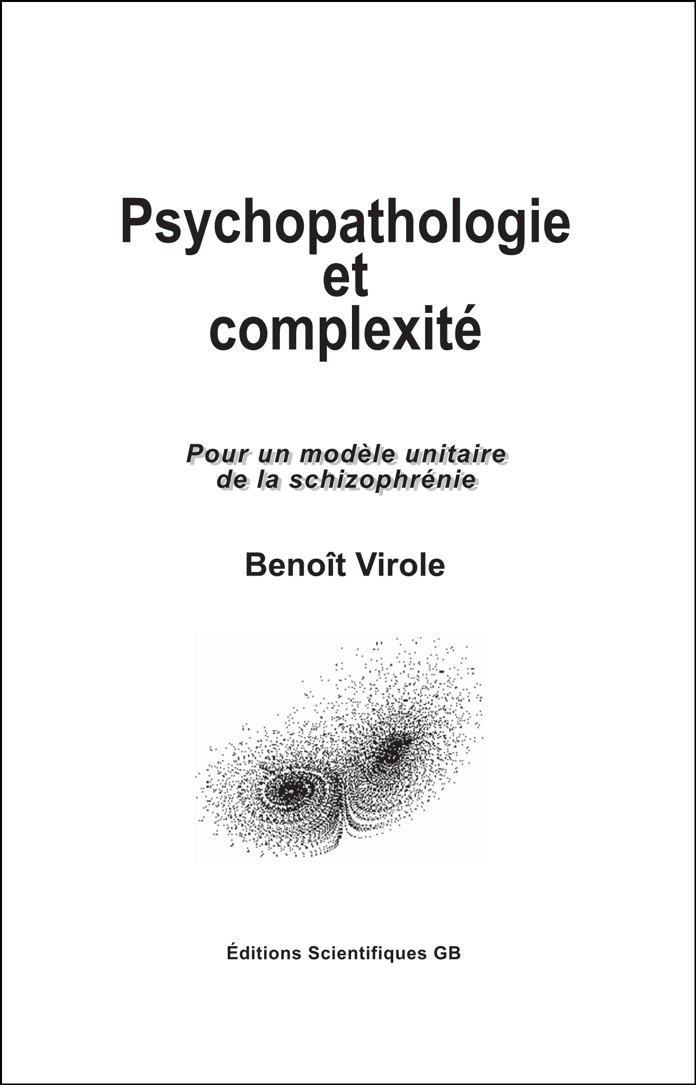 Psychopathologie et complexité