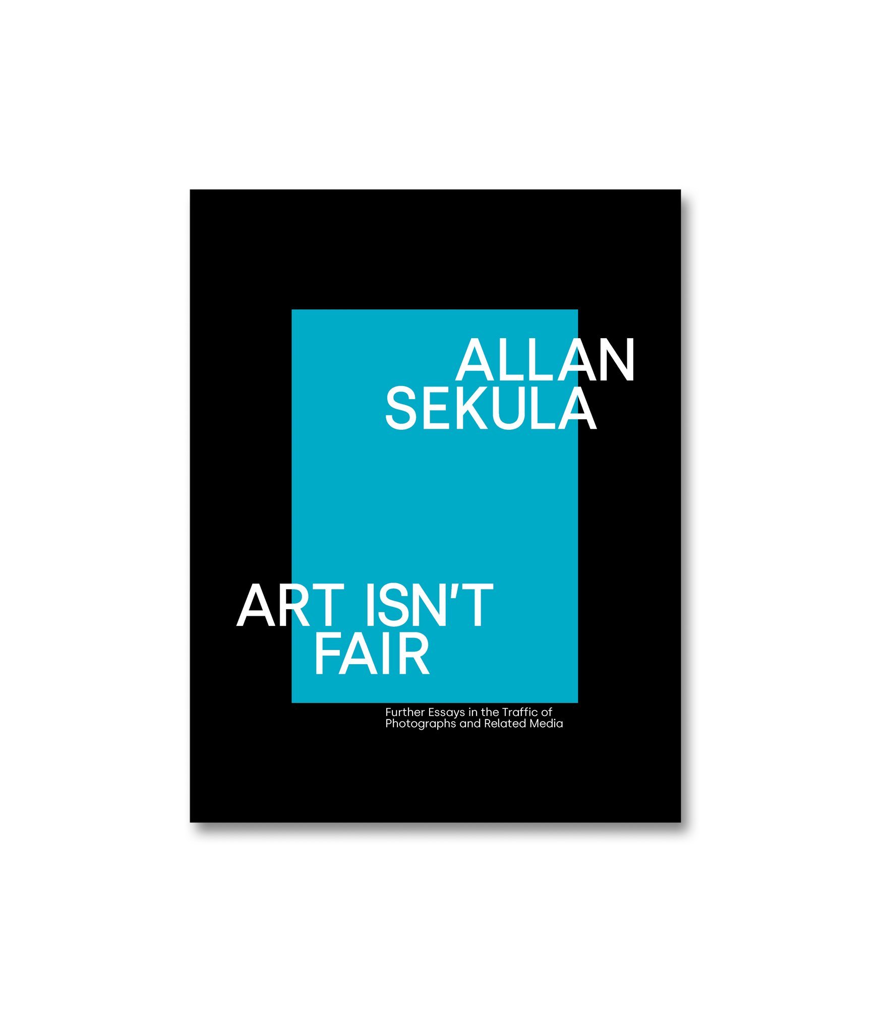 ALLAN SEKULA ART ISN'T FAIR