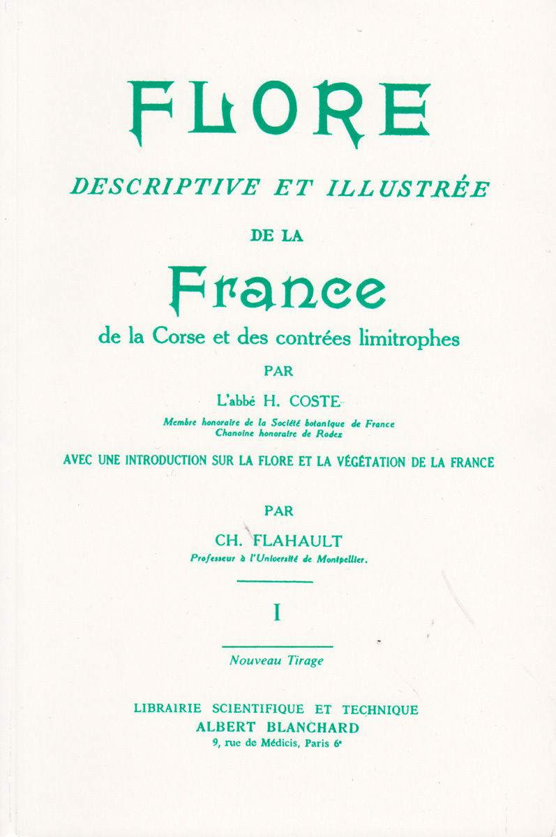 Flore descriptive et illustrée de la France, de la Corse  et des contrées limitrophes