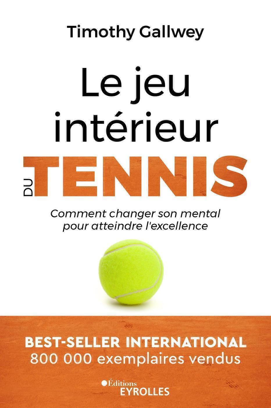 Le jeu intérieur du tennis