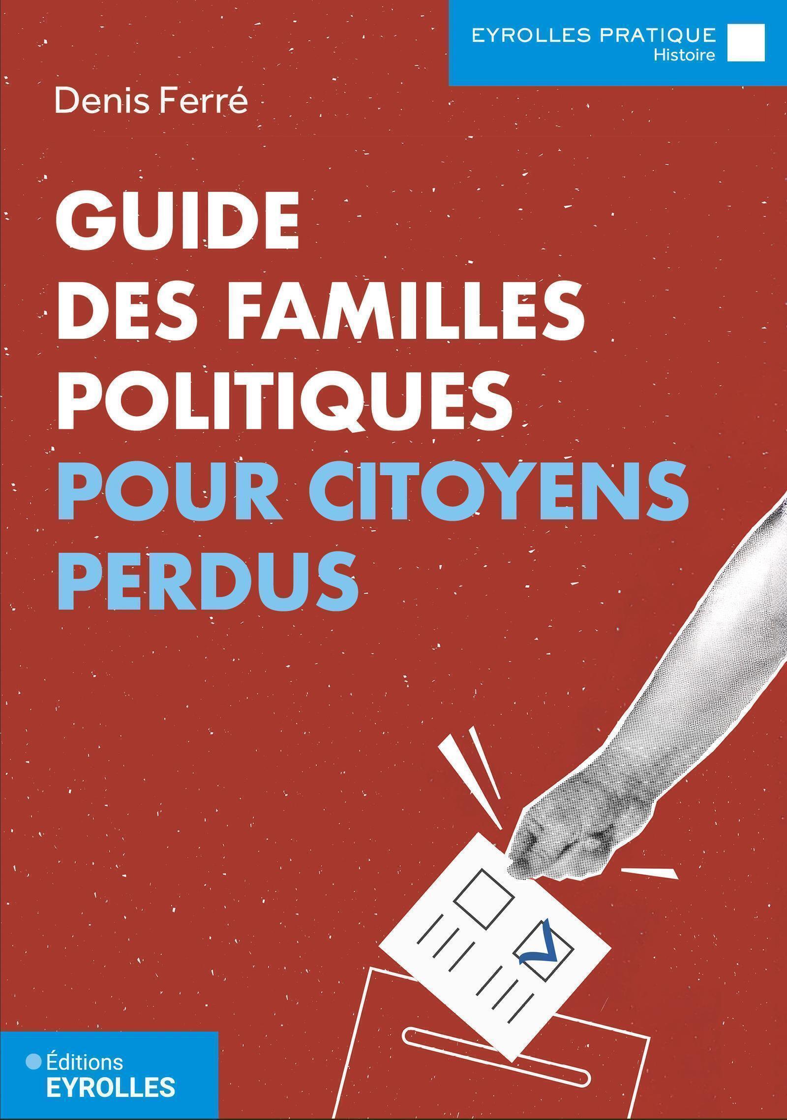 Guide des familles politiques pour citoyens perdus