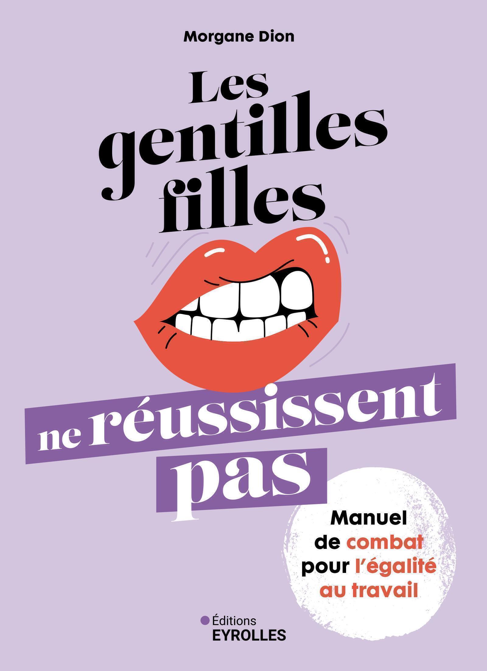 Les gentilles filles ne réussissent pas