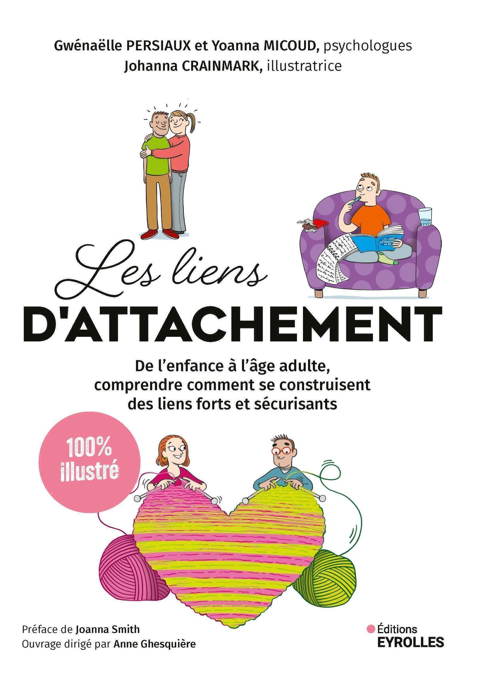 Les liens d'attachement - 100 % illustré