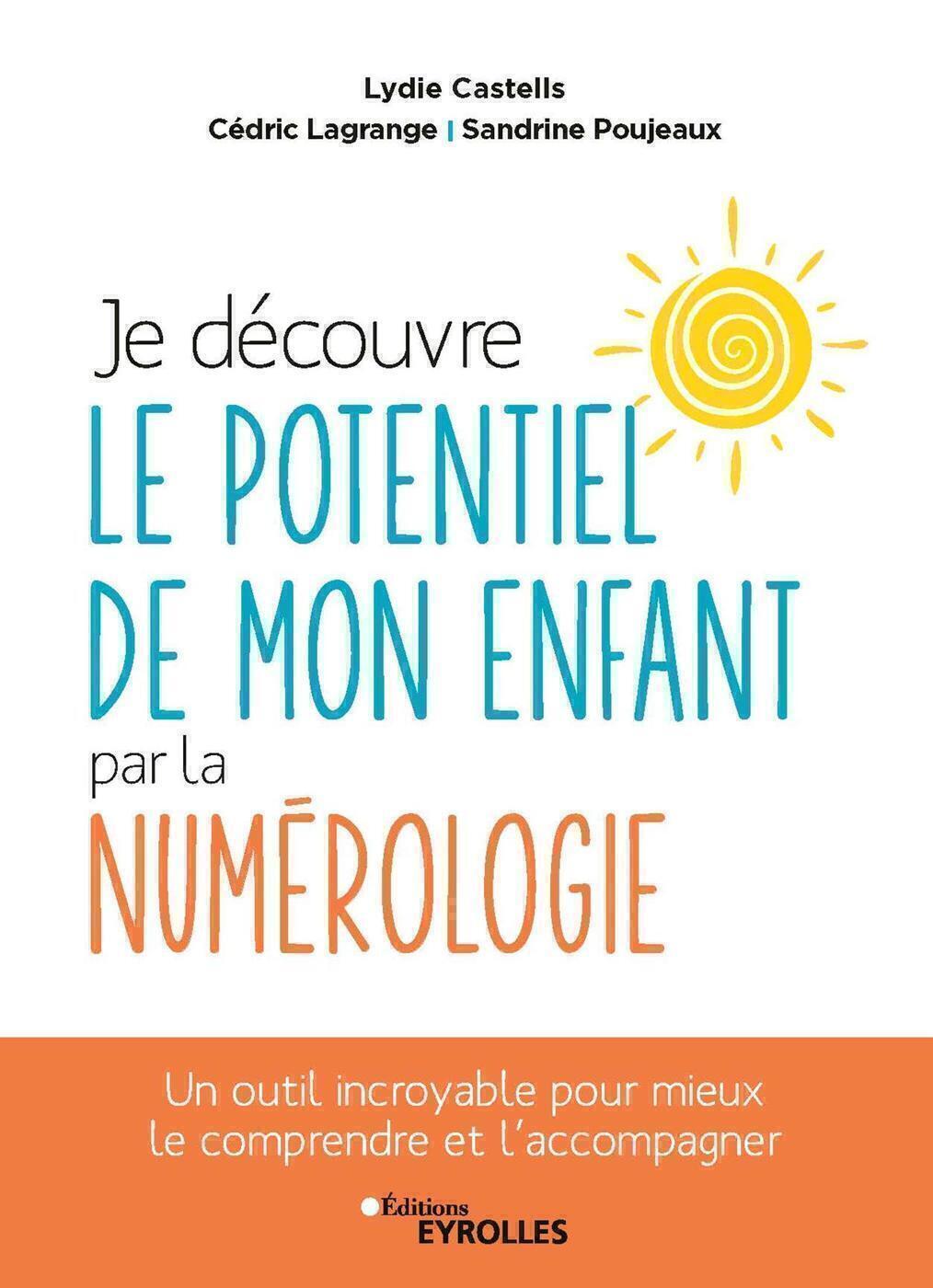 Je découvre le potentiel de mon enfant par la numérologie