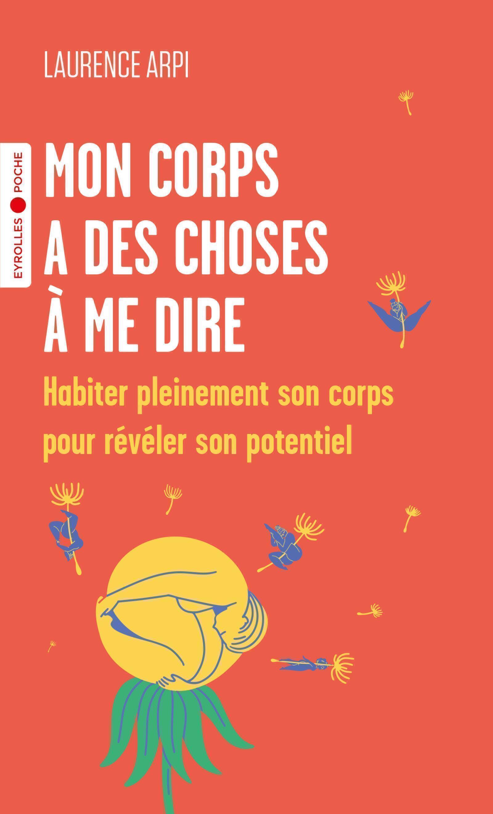 Mon corps a des choses à me dire