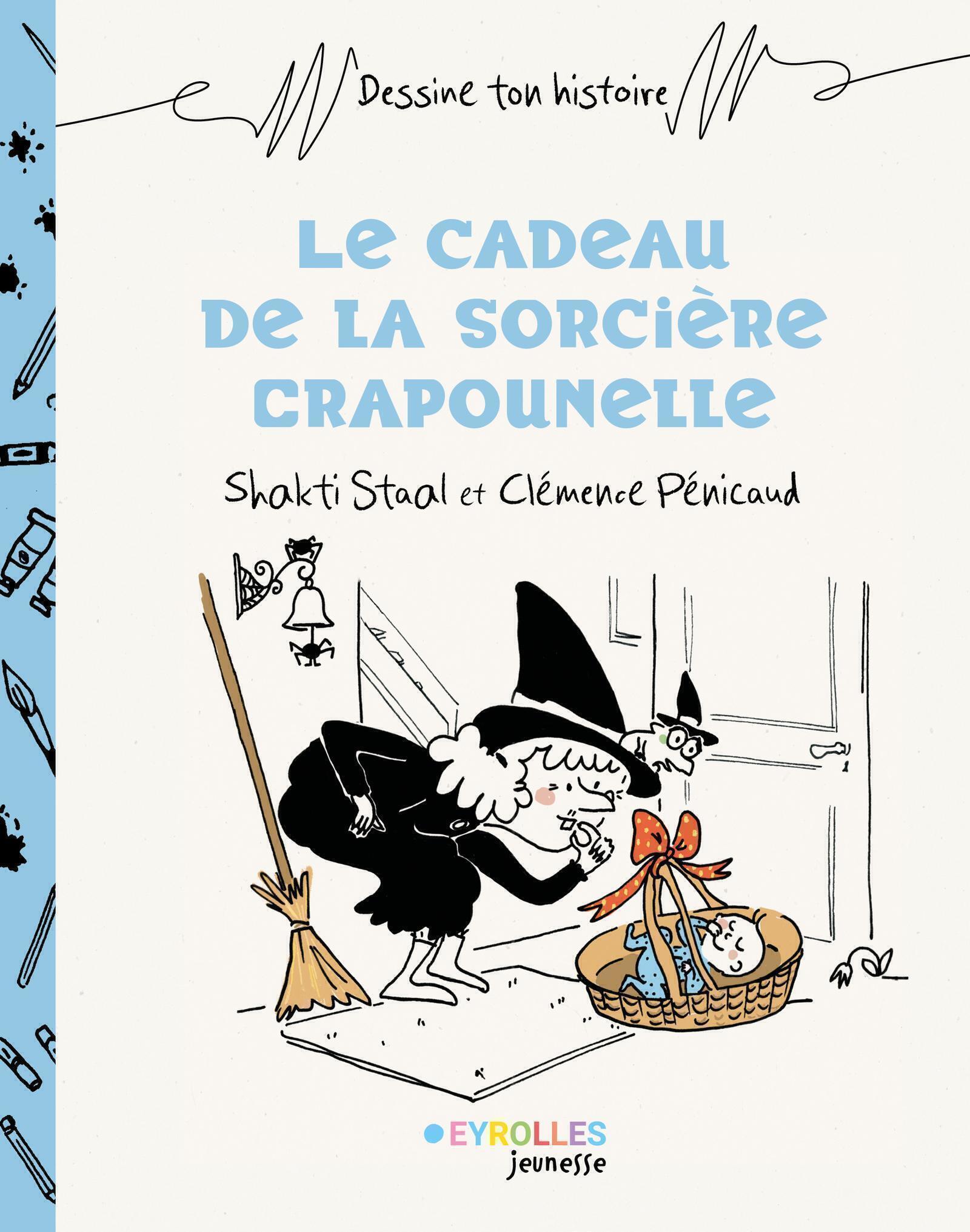 Le cadeau de la sorcière Crapounelle