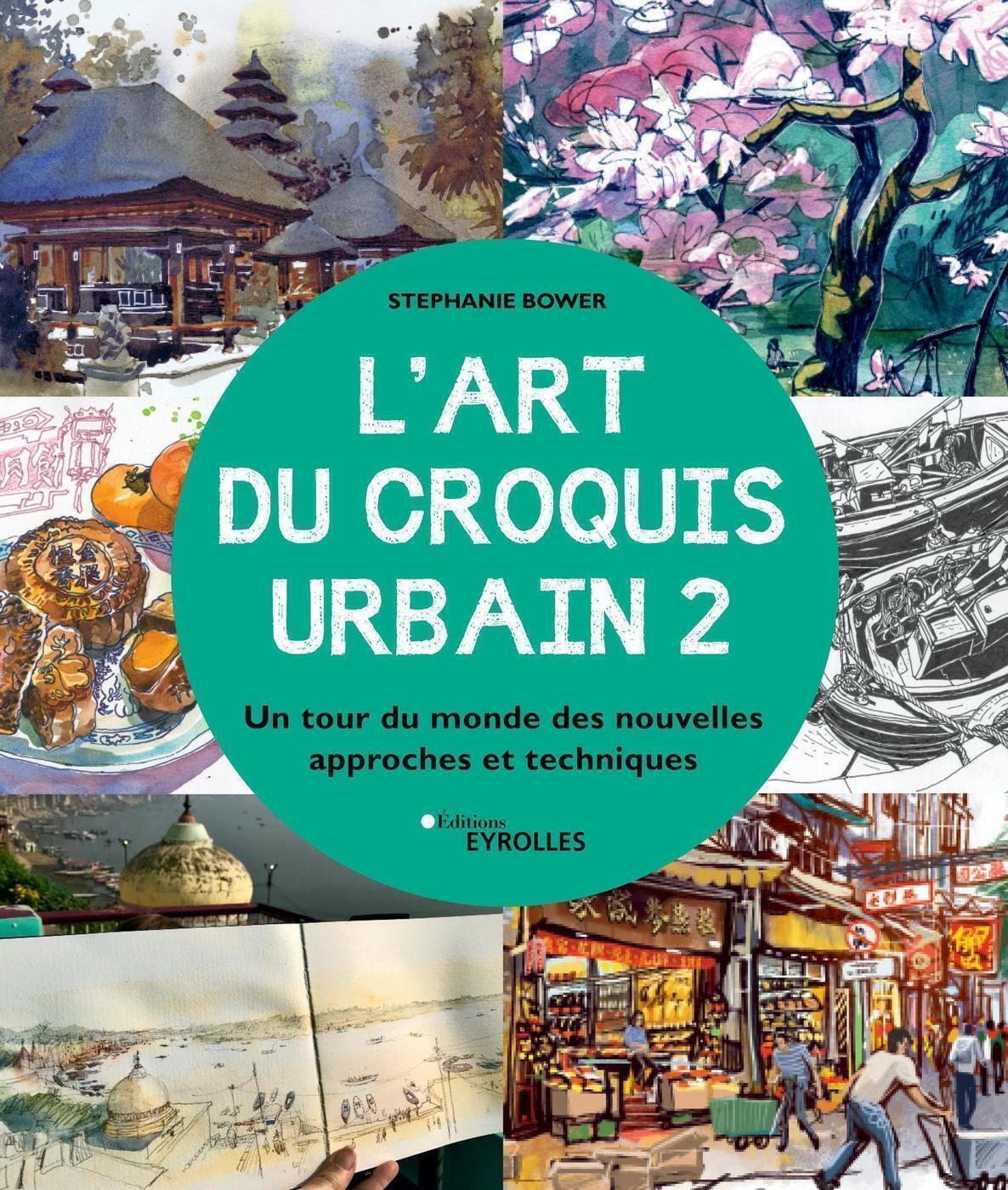 L'art du croquis urbain 2