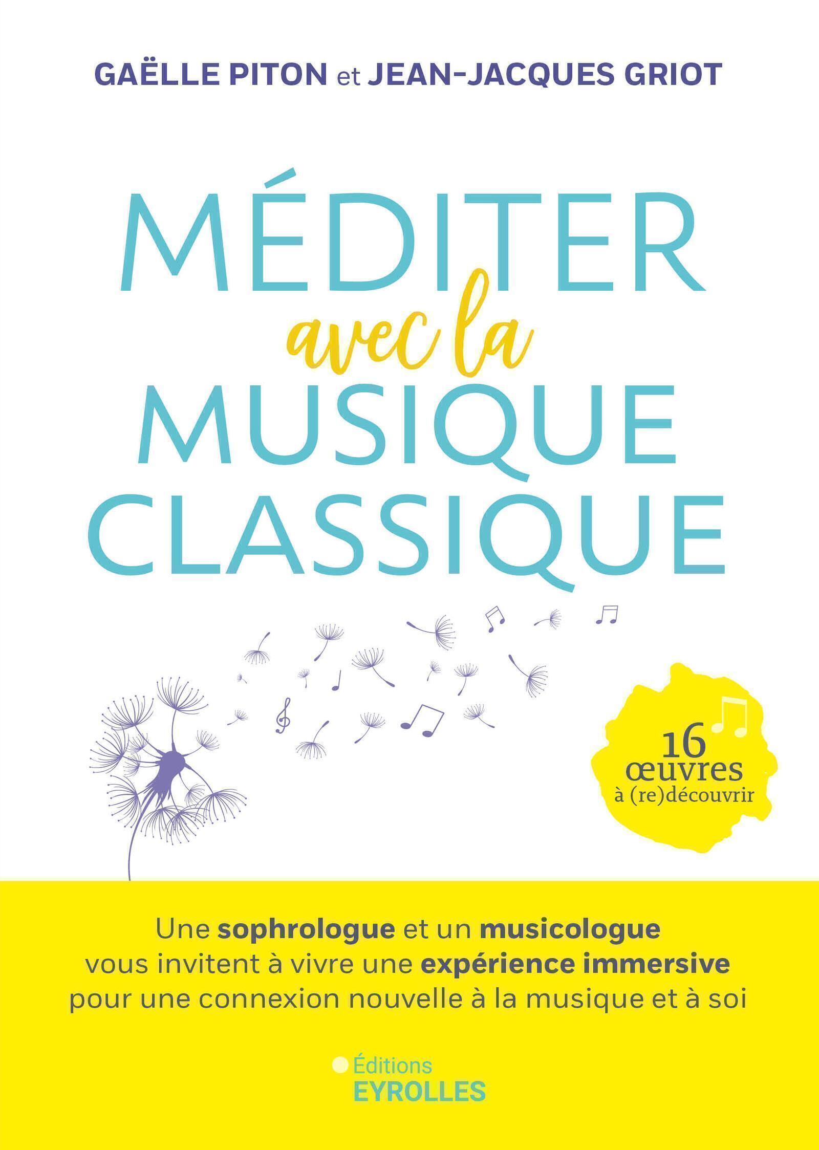 Méditer avec la musique classique