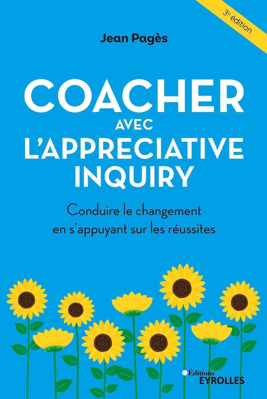 Coacher avec l'Appreciative Inquiry