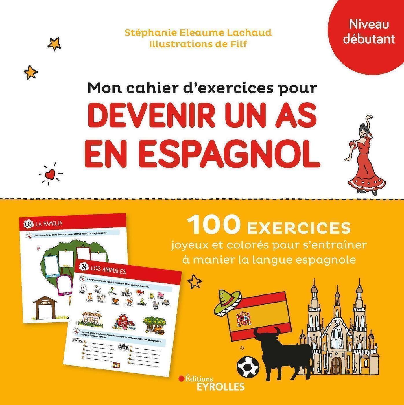 Mon cahier d'exercices pour devenir un as en espagnol