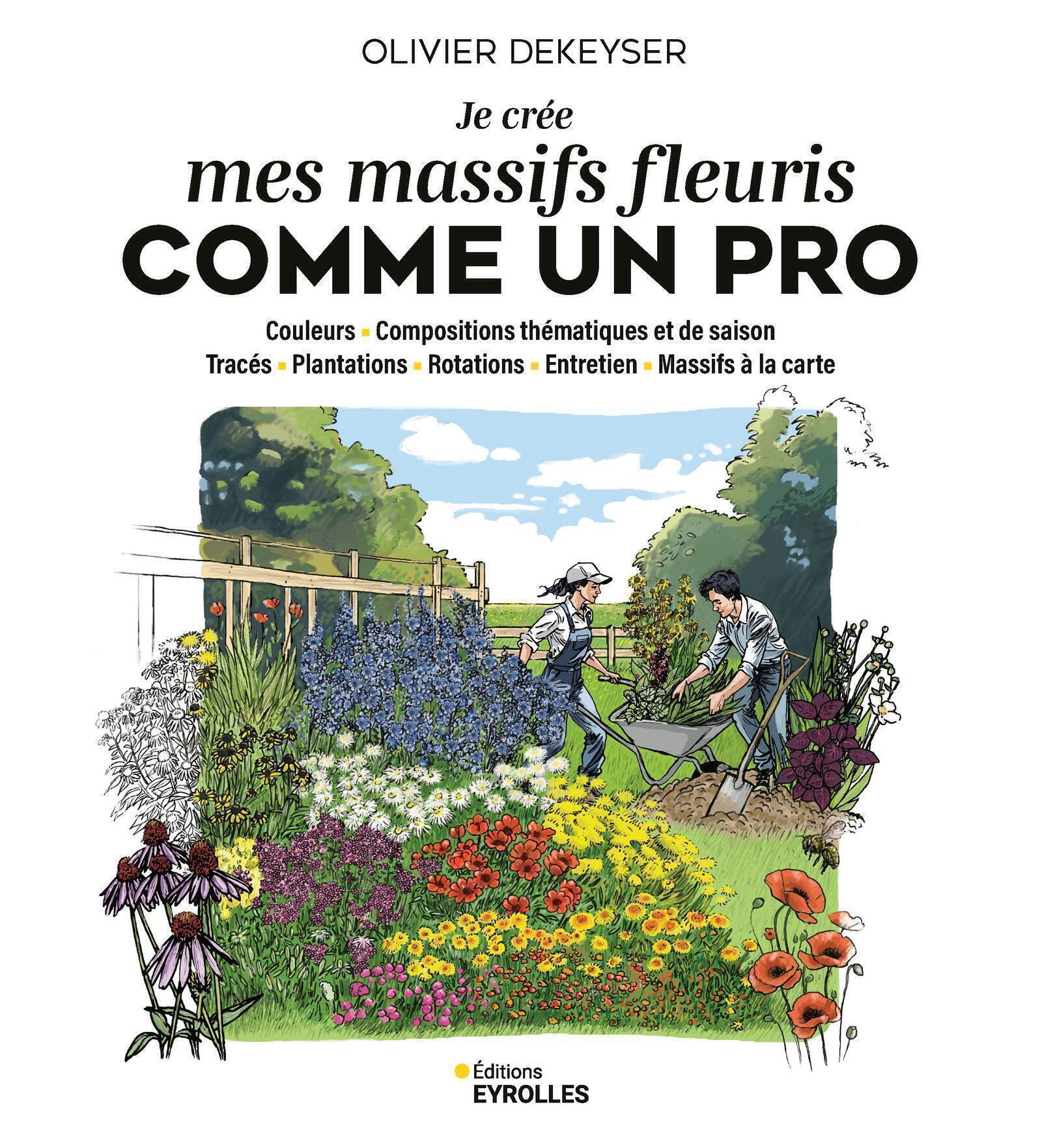 Je crée mes massifs fleuris comme un pro