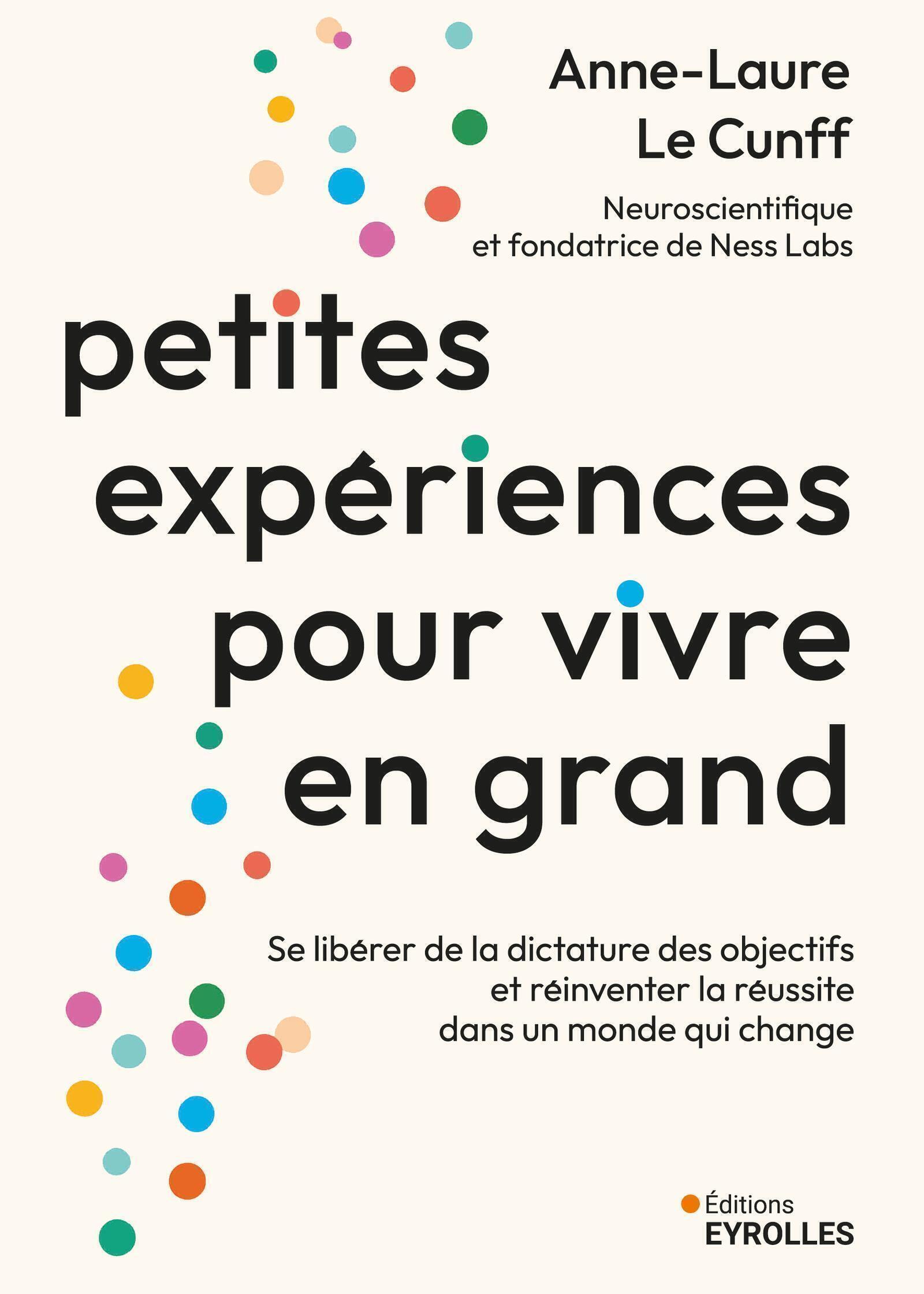 Petites expériences pour vivre en grand