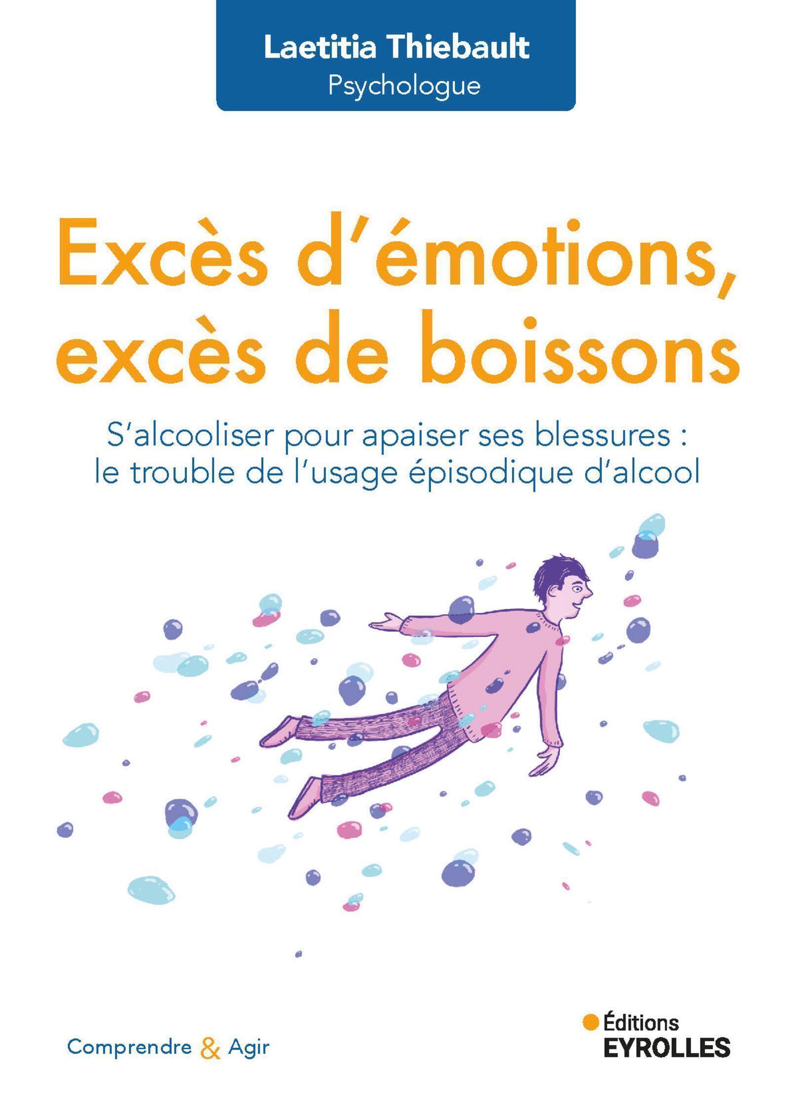 Excès d'émotions, excès de boissons