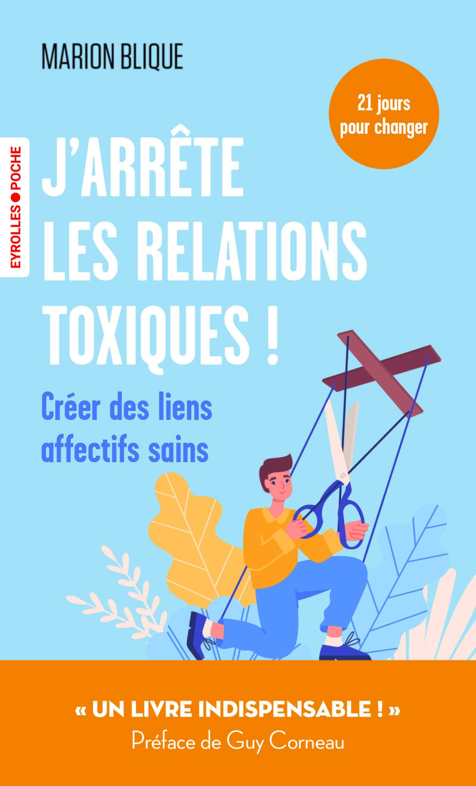 J'arrête les relations toxiques !