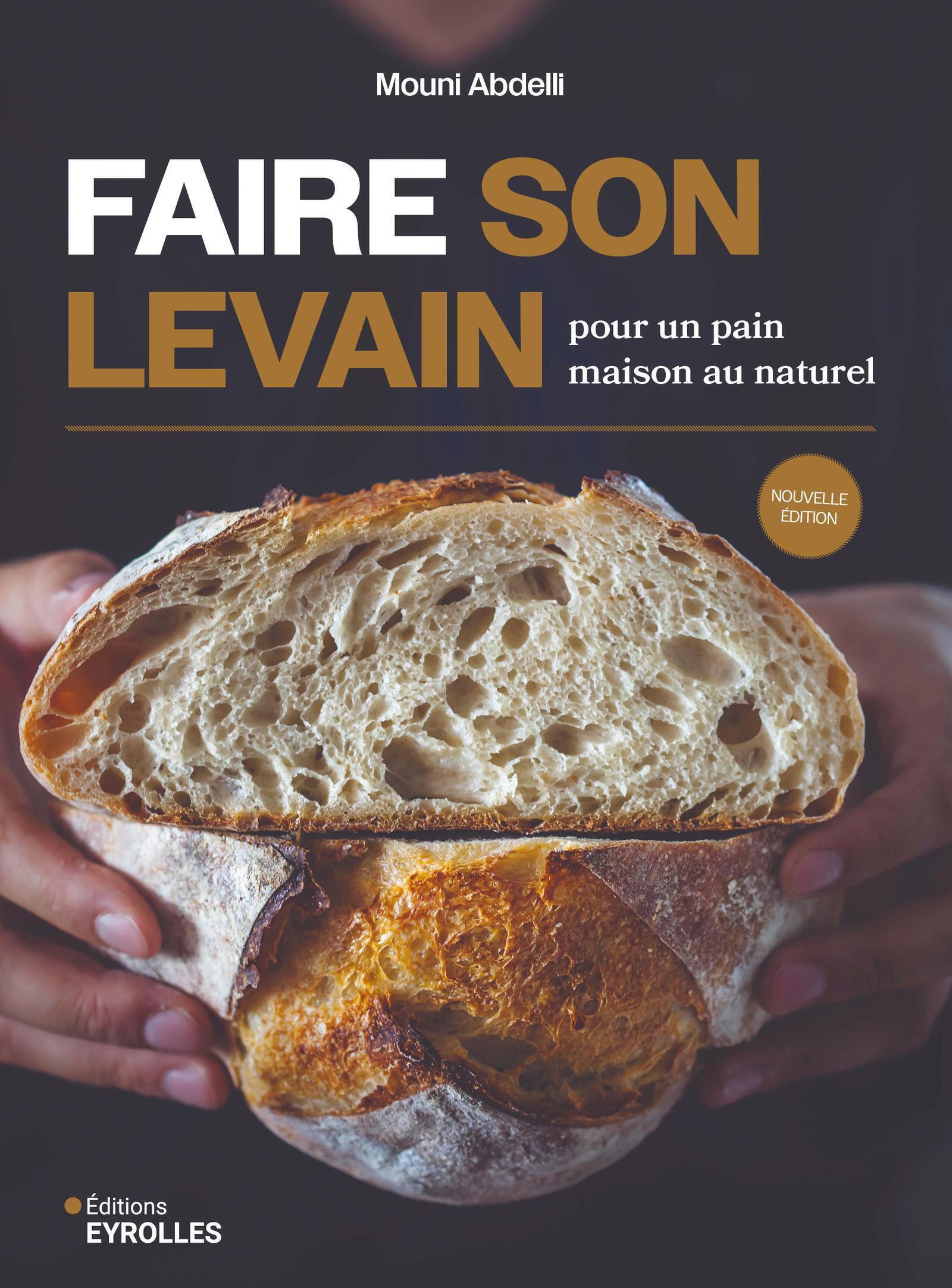 Faire son levain pour un pain maison au naturel