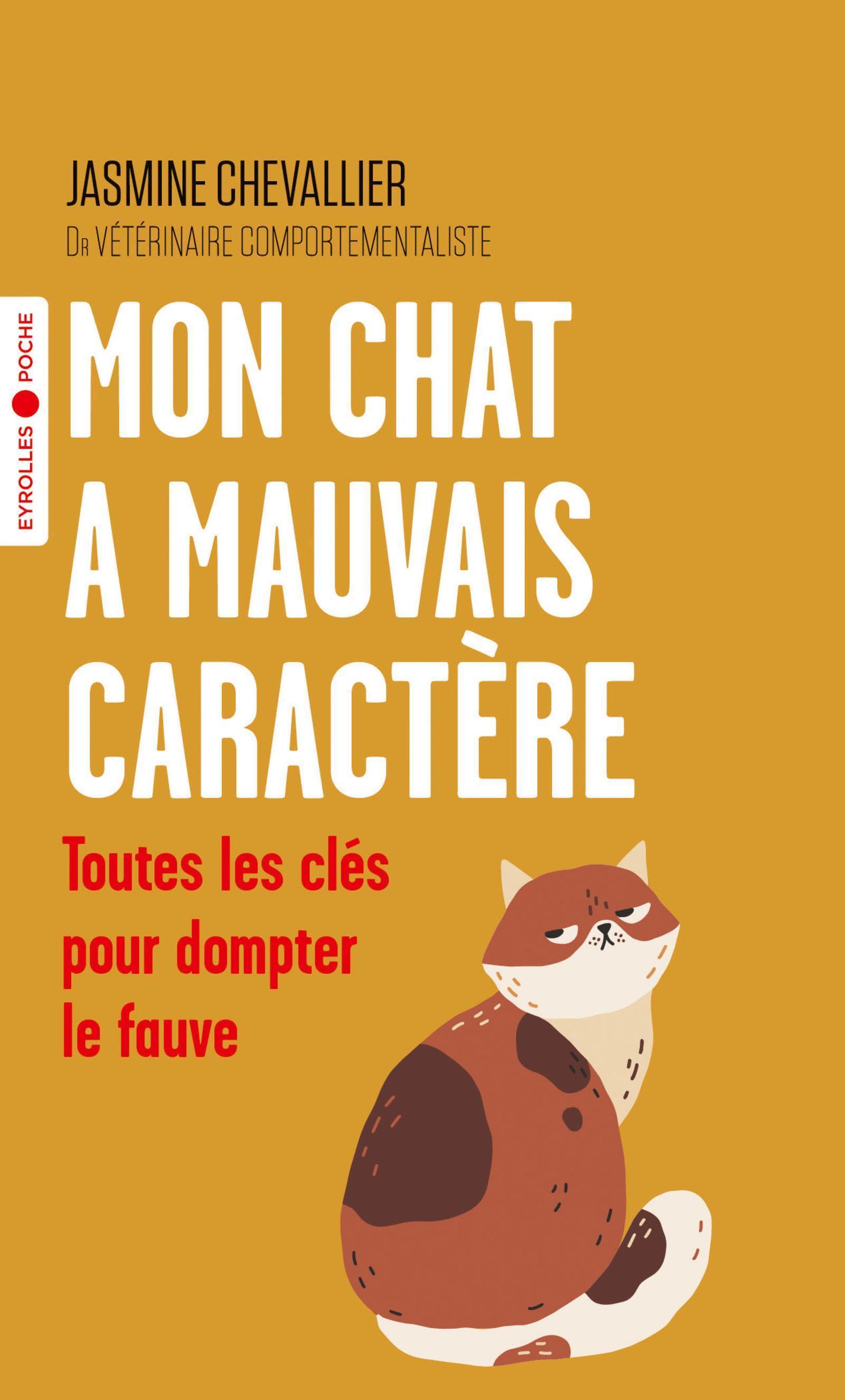 Mon chat a mauvais caractère