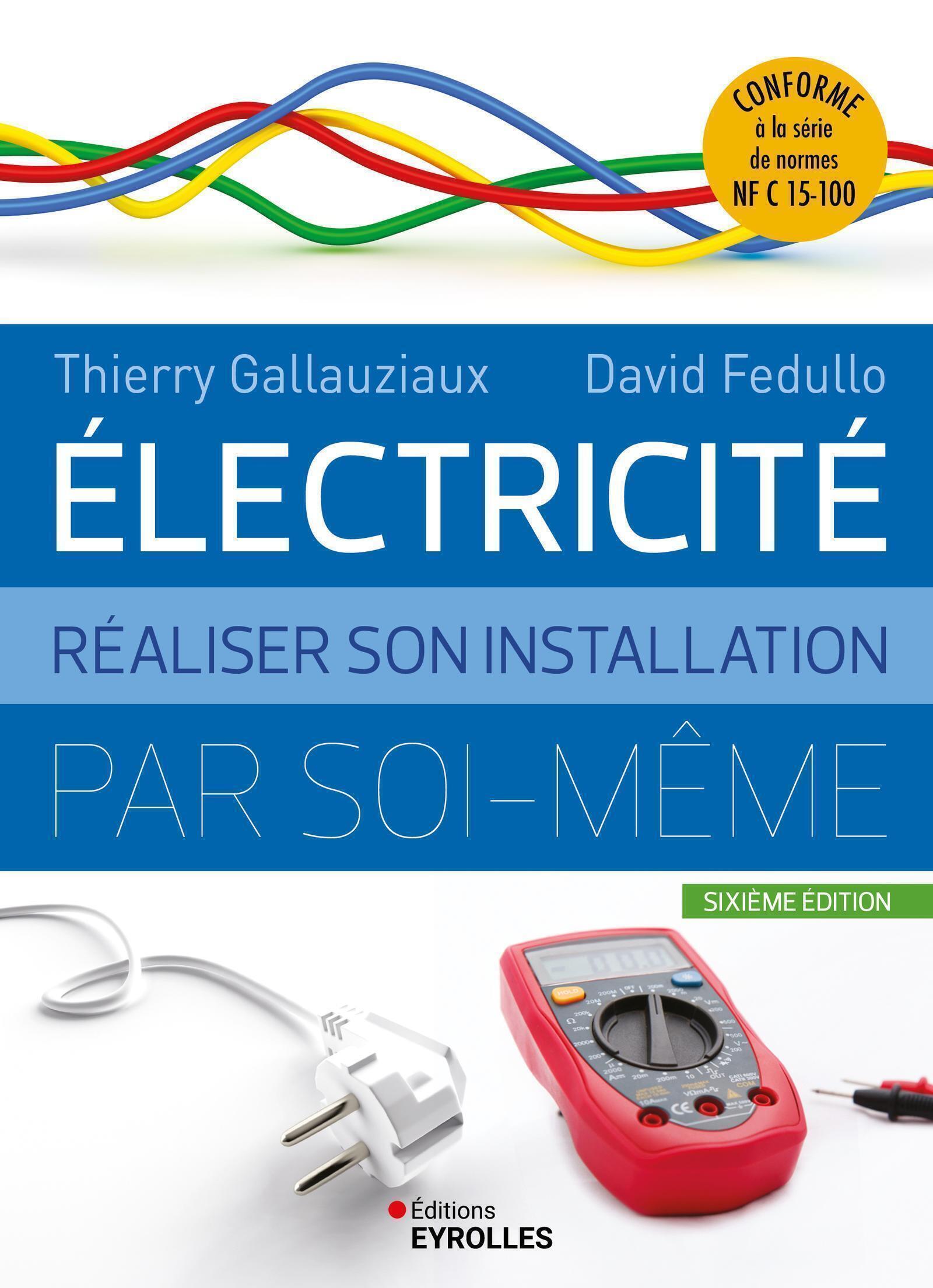 Electricité : réaliser son installation électrique par soi-même