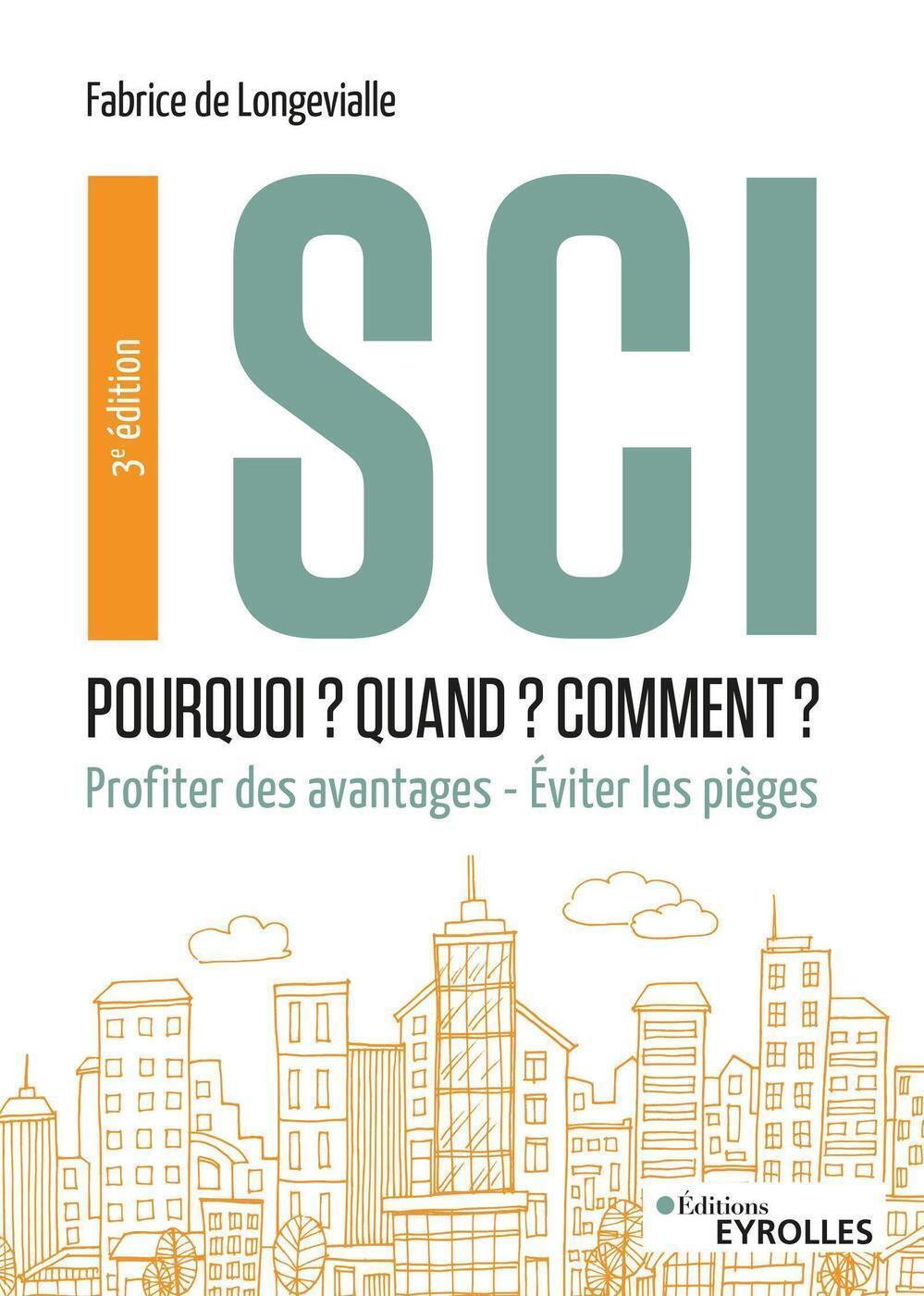 SCI : Pourquoi? Quand? Comment?