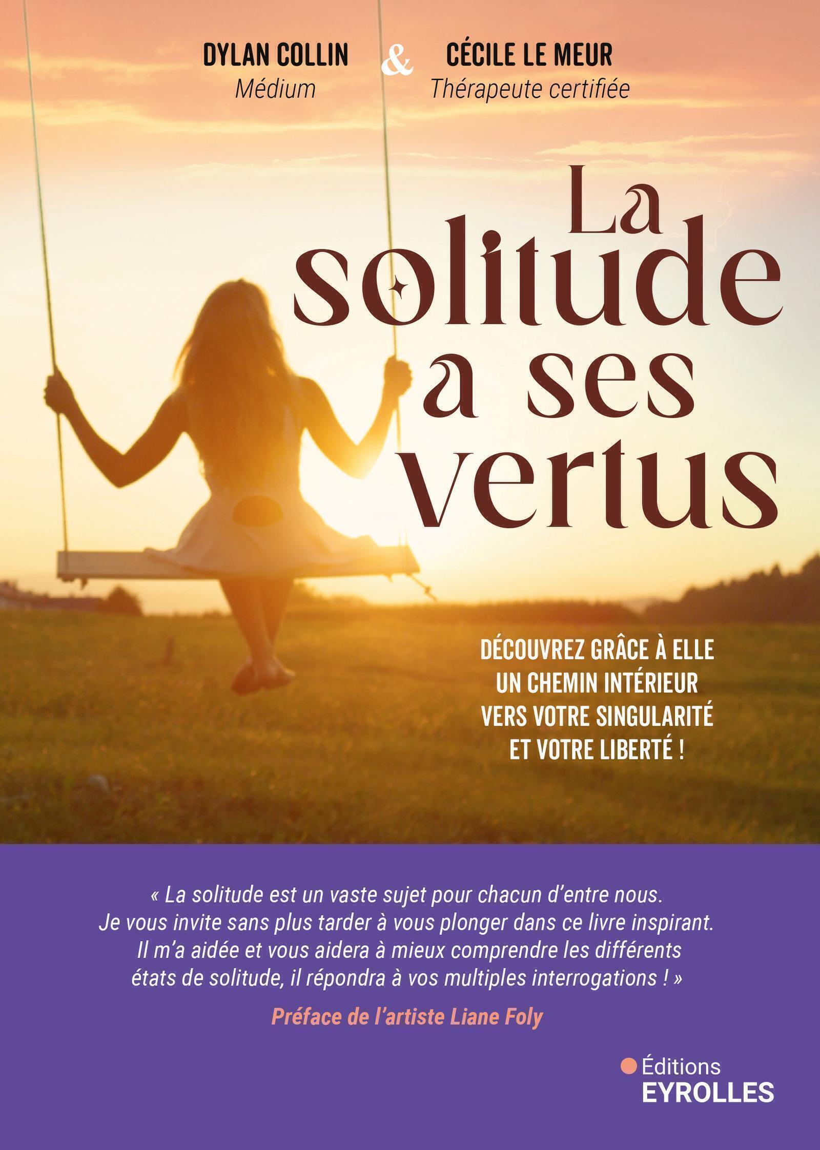 La solitude a ses vertus