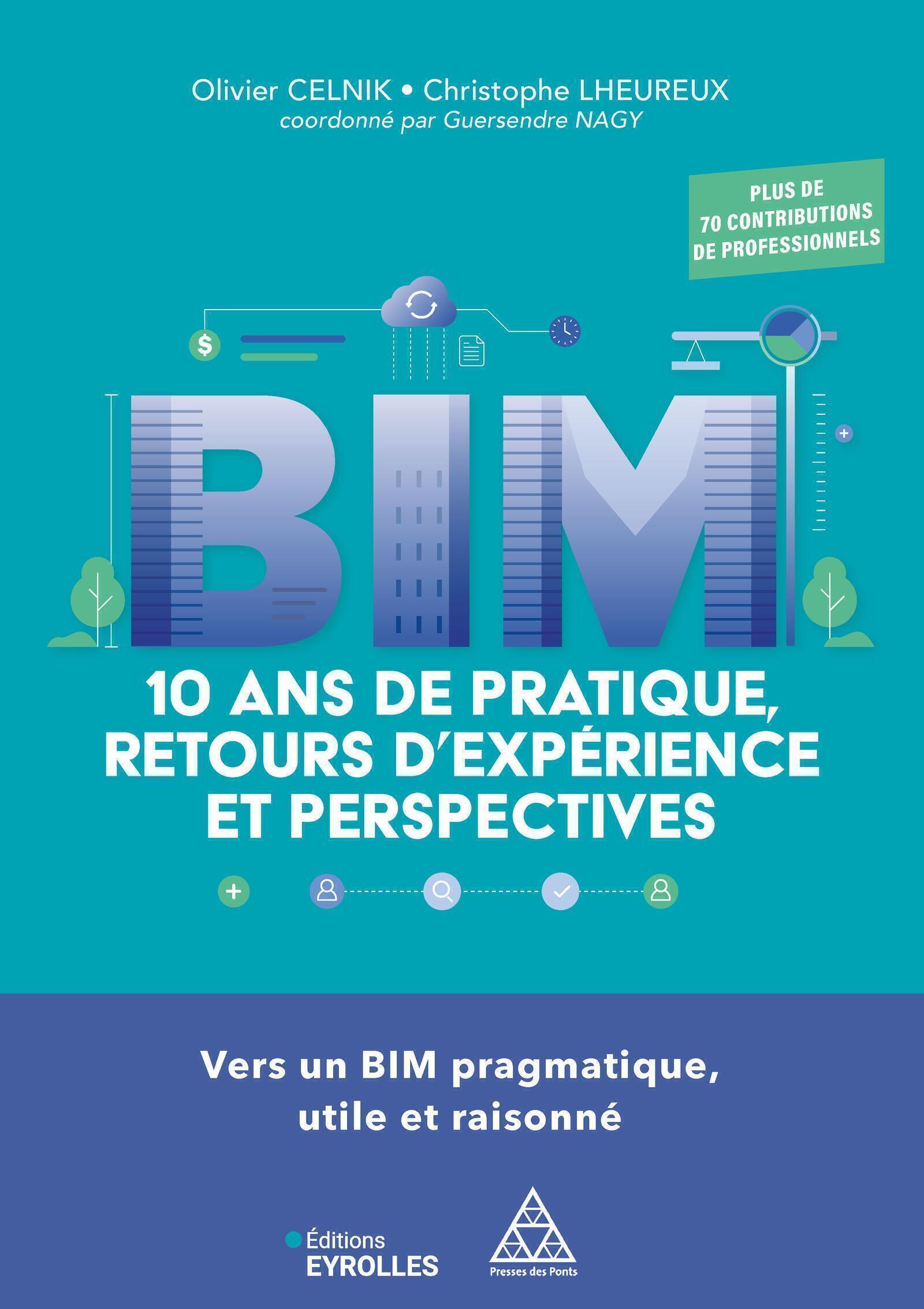 BIM : 10 ans de pratique, retours d'expérience et perspectives