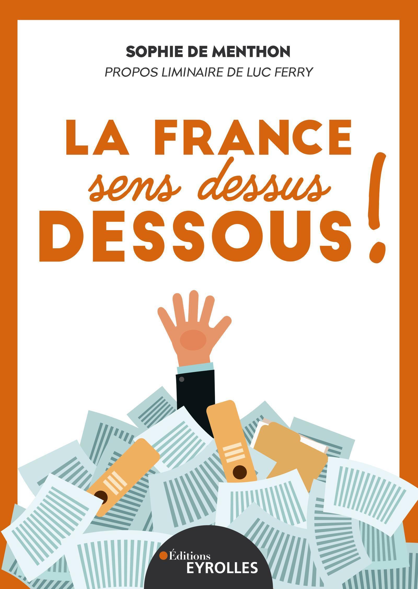 La France sens dessus dessous !