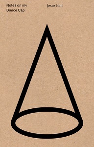 Notes on My Dunce Cap /anglais
