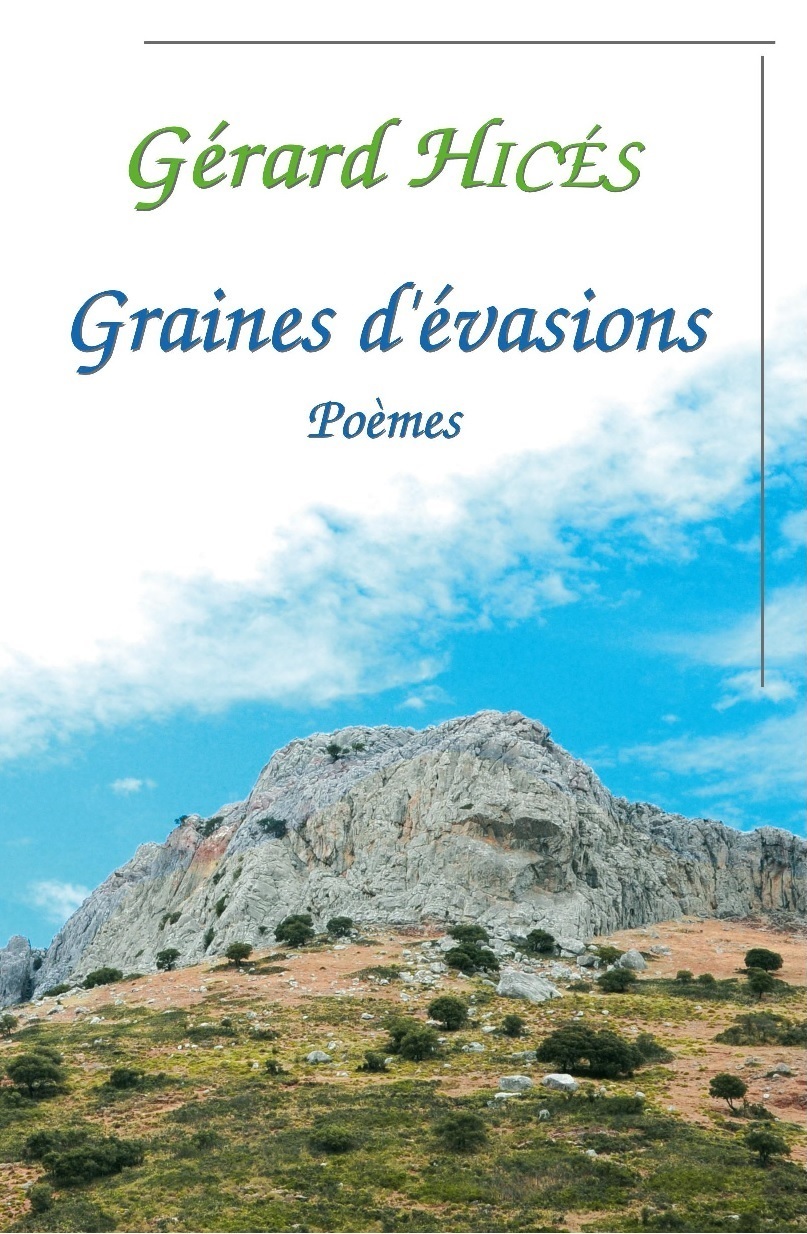 Graines d'évasions