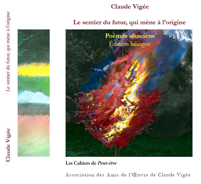 Claude Vigée, Le sentier du futur, qui mène à l'origine