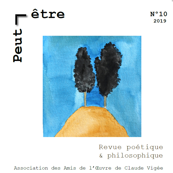 Peut-être, revue poétique et philosophique, n° 10, janvier 2019