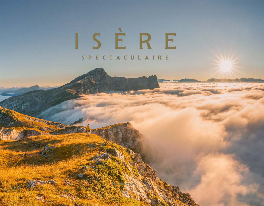 Isère spectaculaire