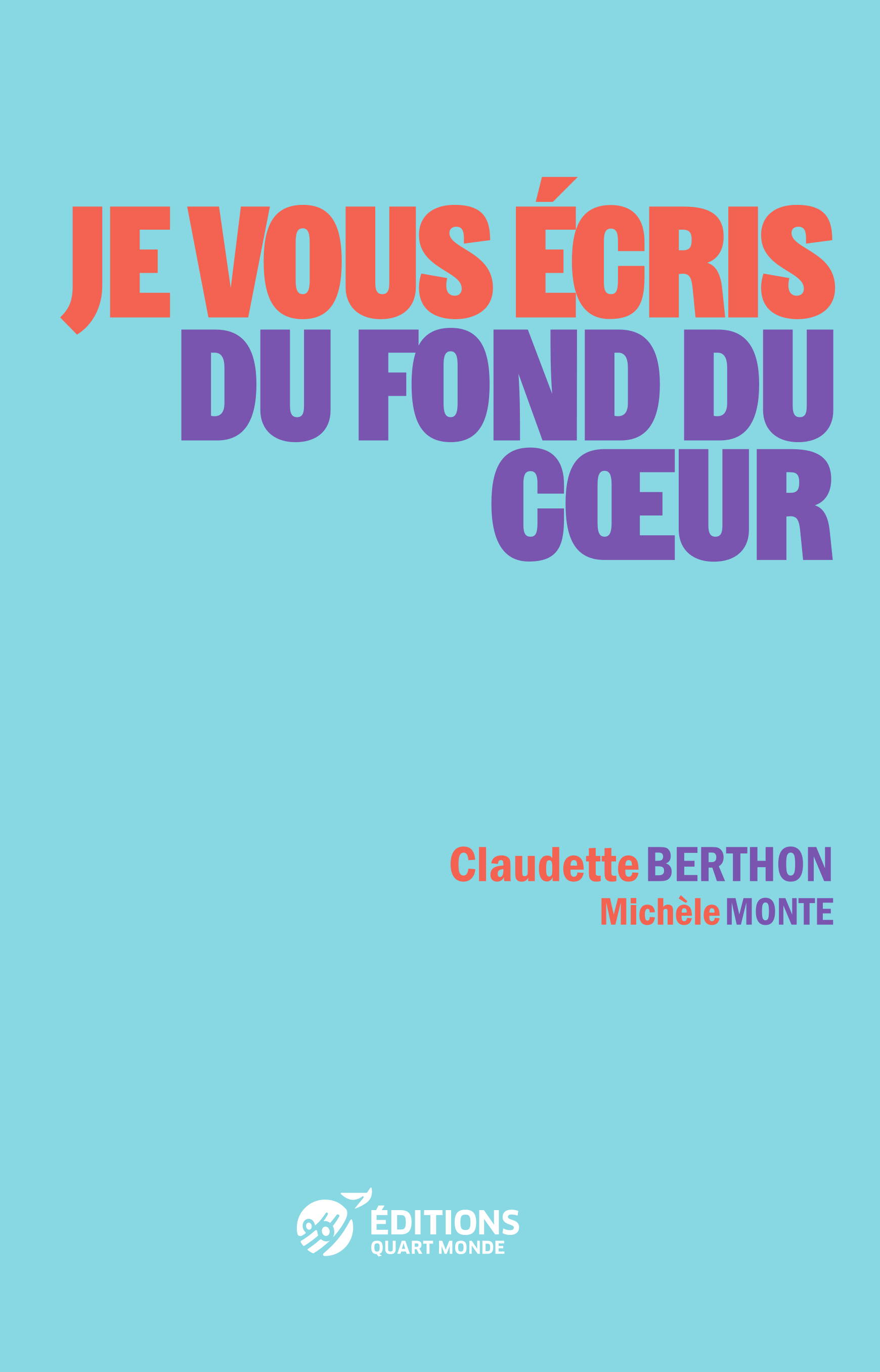 Je vous écris du fond du coeur