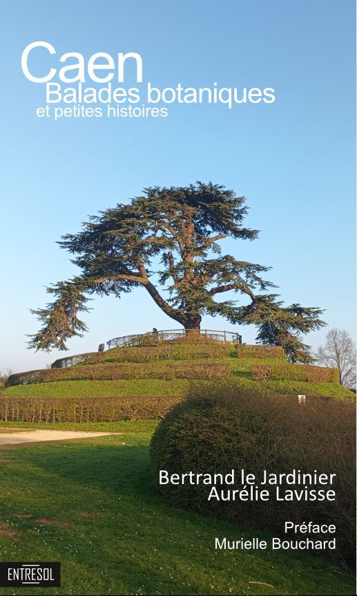 Caen, balades botaniques et petites histoires