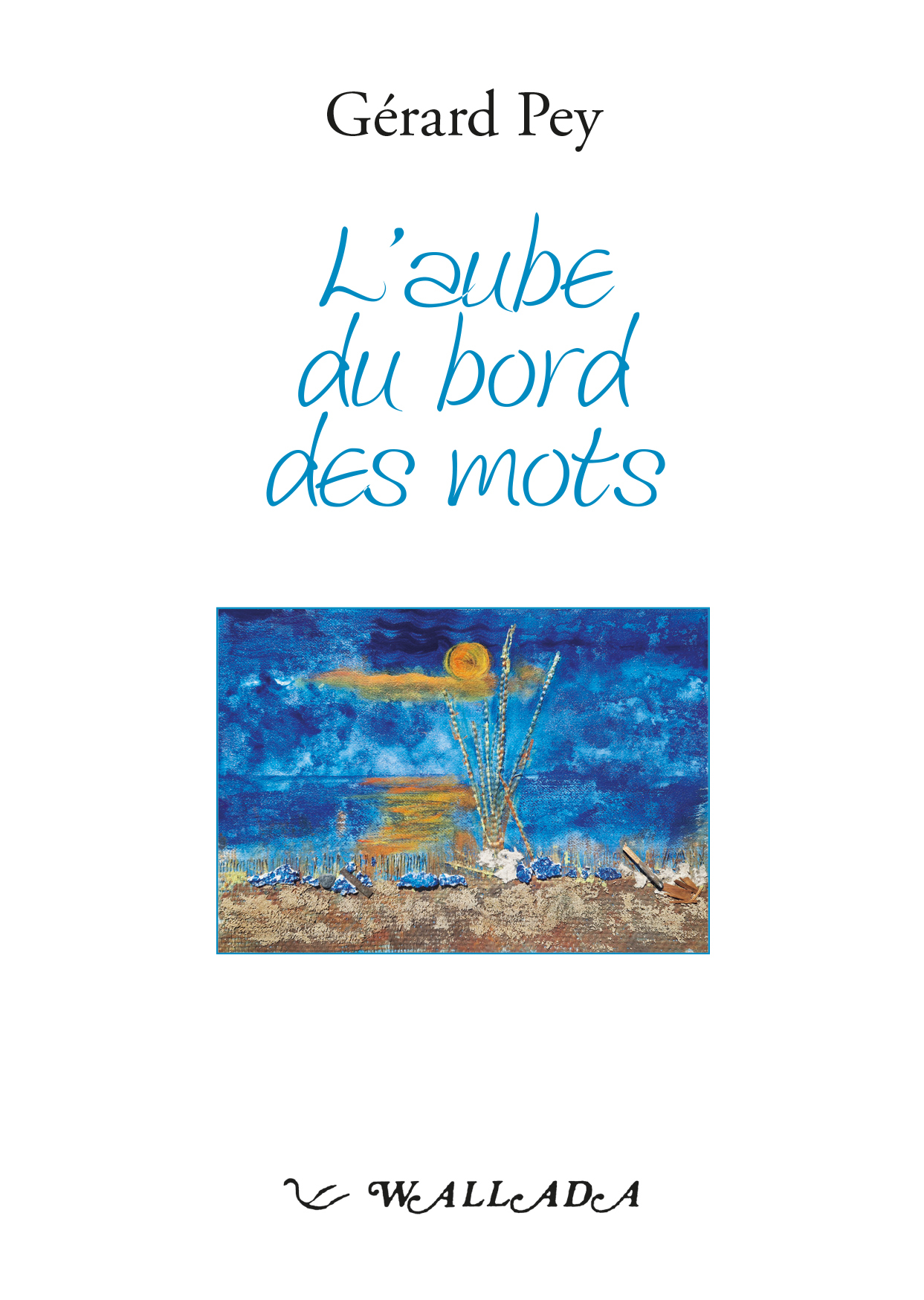 L'aube du bord des mots