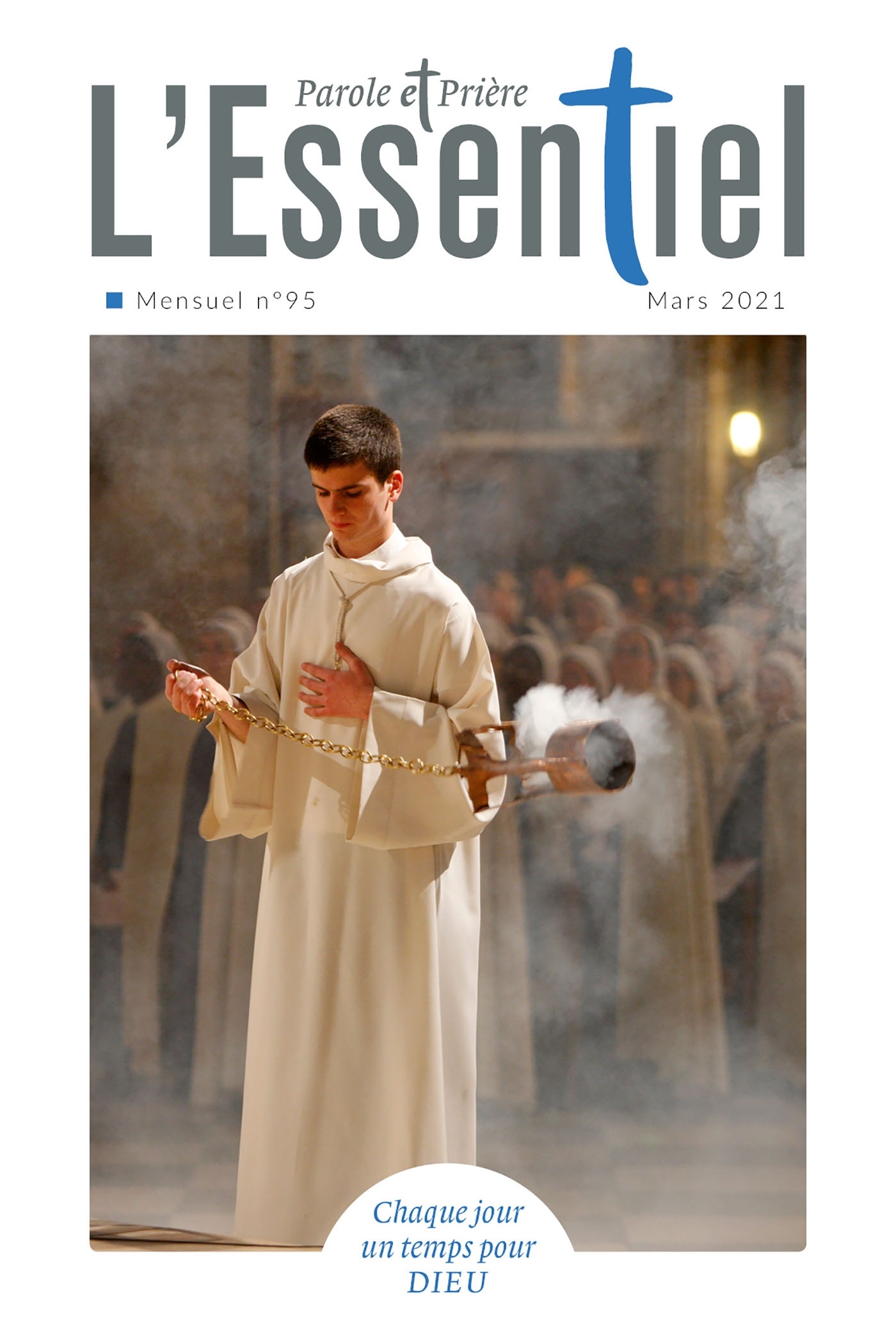 Parole et Prière l'ESSENTIEL n°95 mars 2021