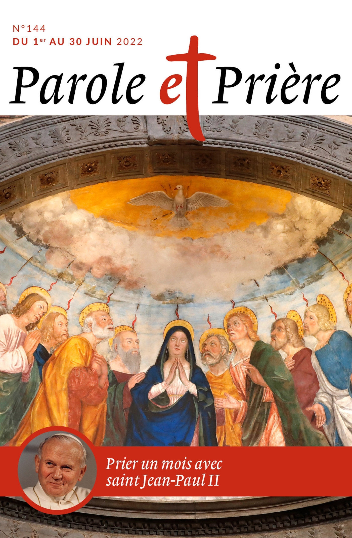 Parole et prière n°144 juin 2022