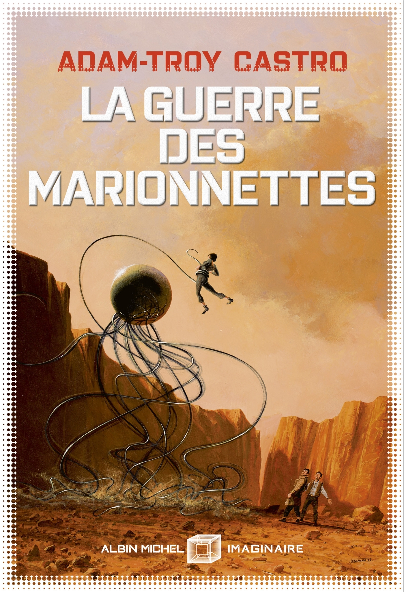 Andrea Cort - tome 3 - La Guerre des marionnettes