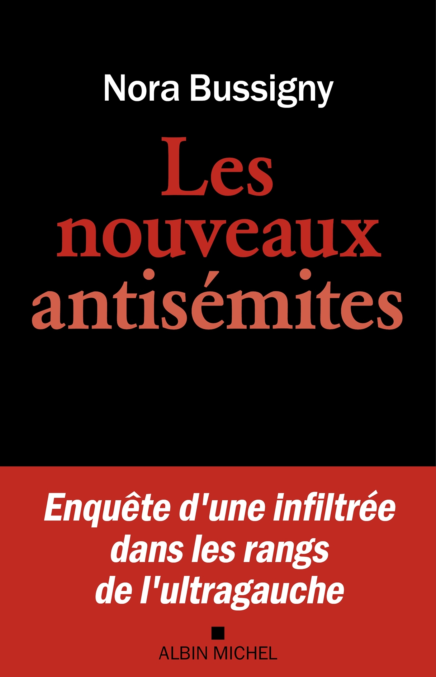 Les Nouveaux Antisémites