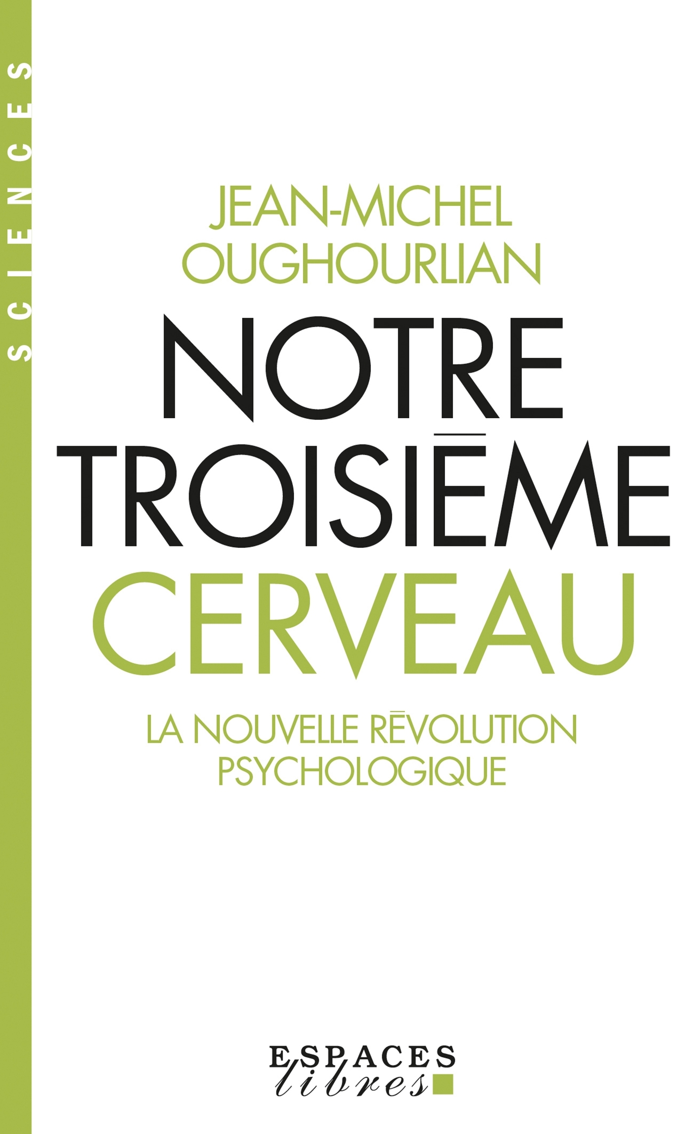 Notre troisième cerveau (Espaces Libres - Science)