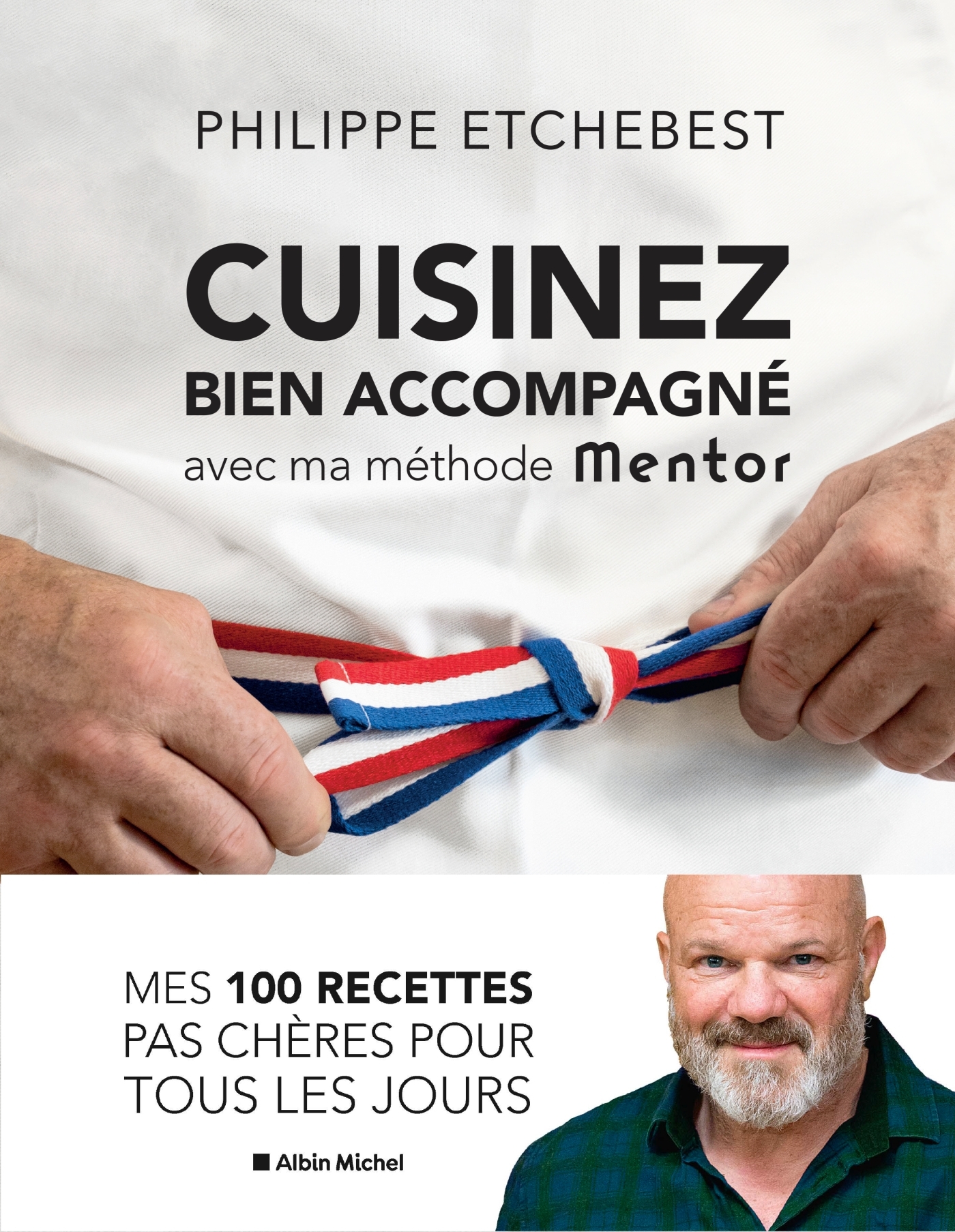Cuisinez bien accompagné avec ma méthode Mentor (édition 2021)