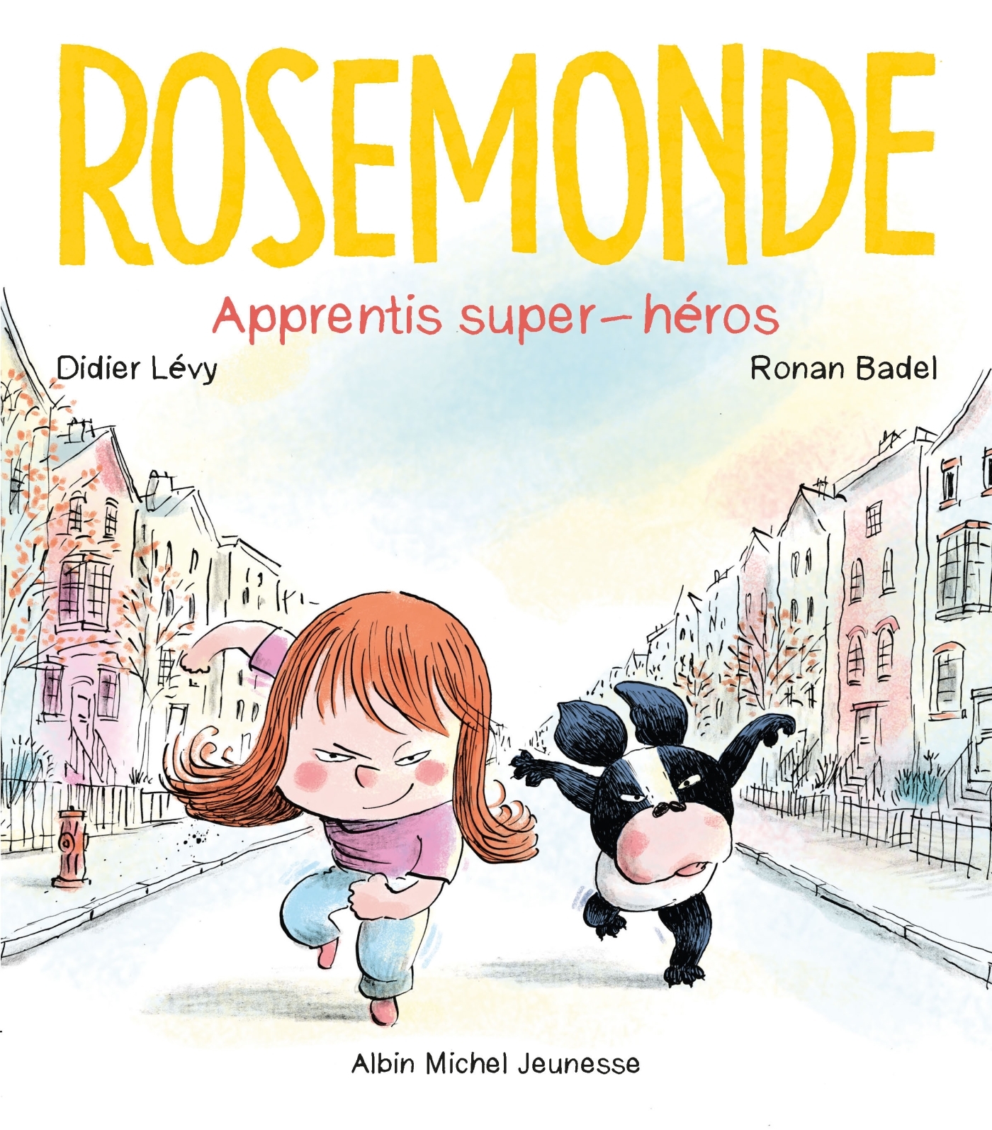 Rosemonde T4 Apprentis super-héros !