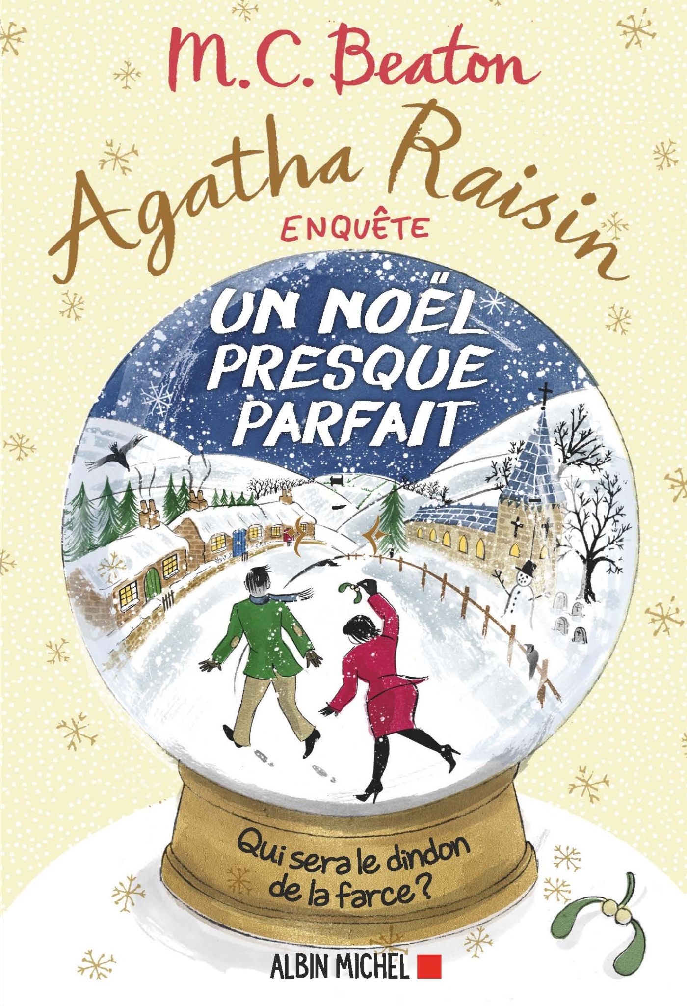 Agatha Raisin enquête 18 - Un Noël presque parfait