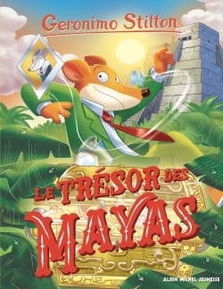 Geronimo Stilton T94 Le Trésor des Mayas