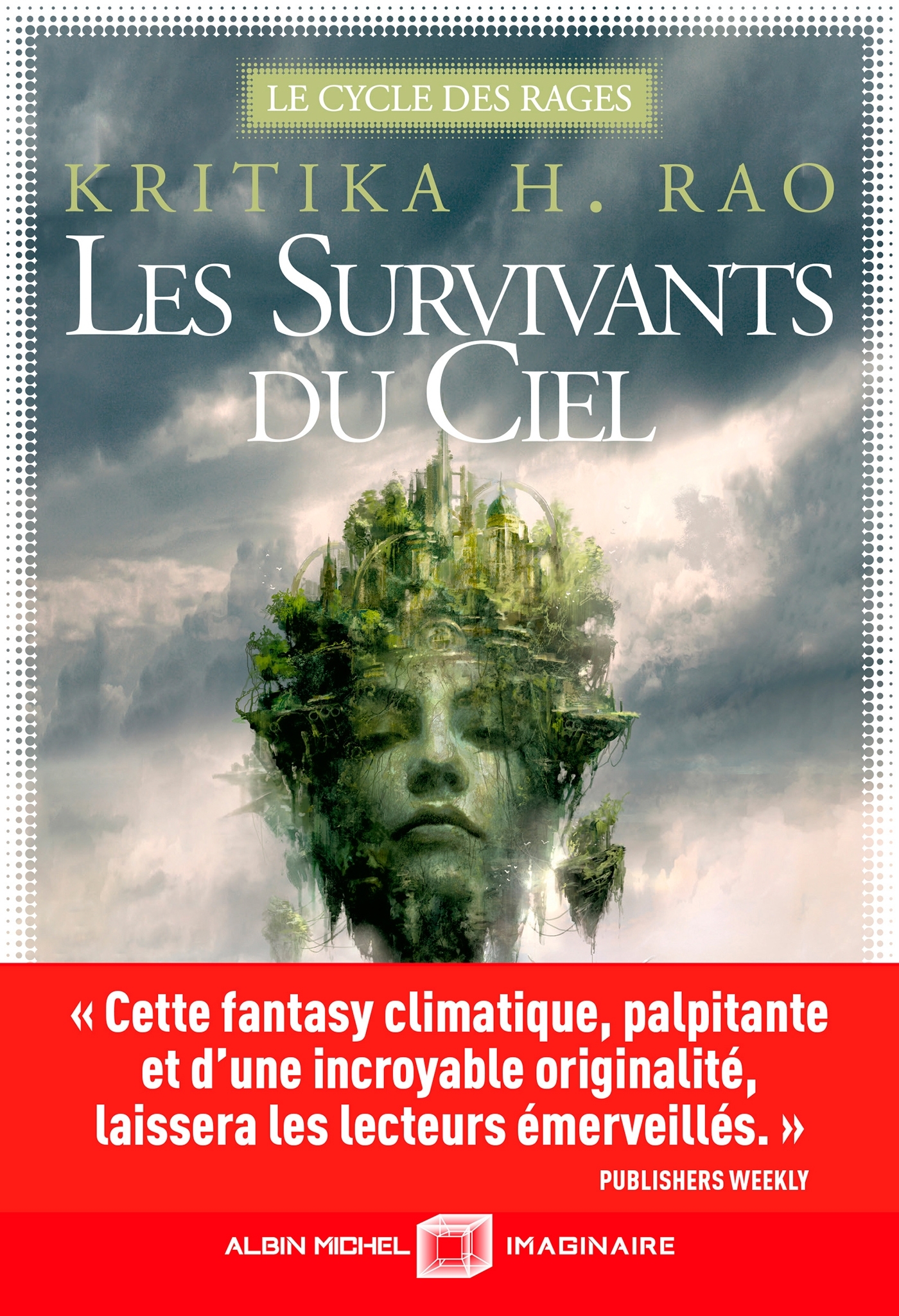 Le Cycle des Rages - tome 1 - Les Survivants du ciel