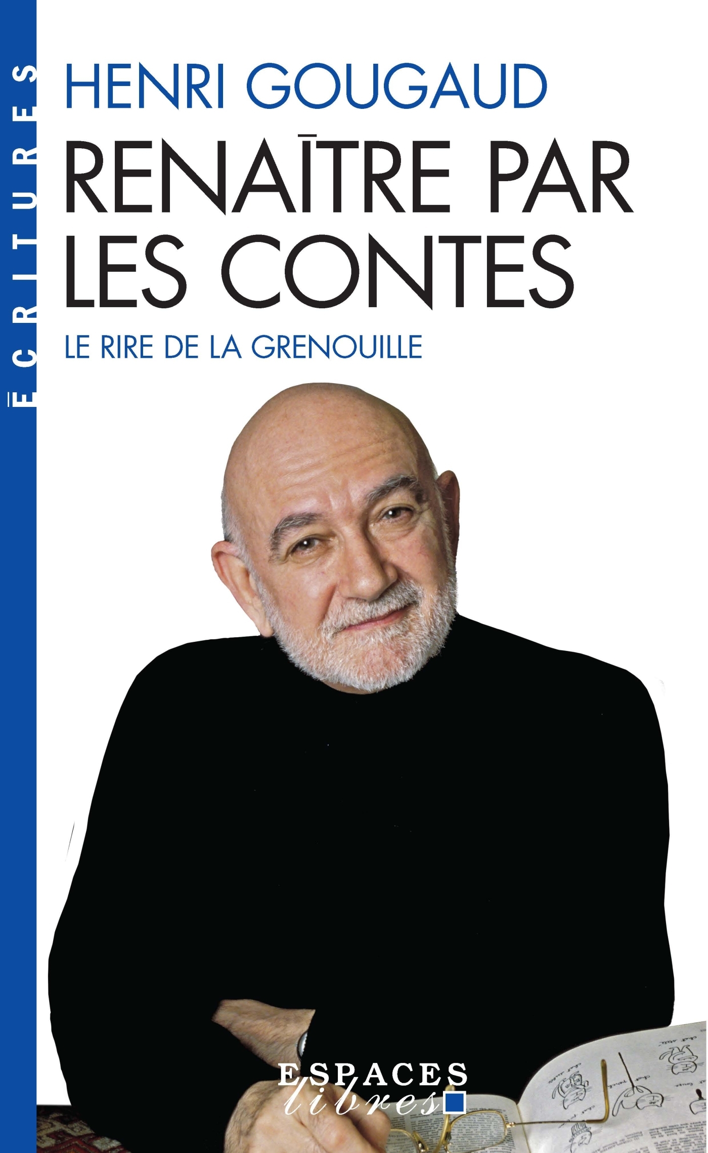 Renaître par les contes (Espaces Libres - Ecritures)