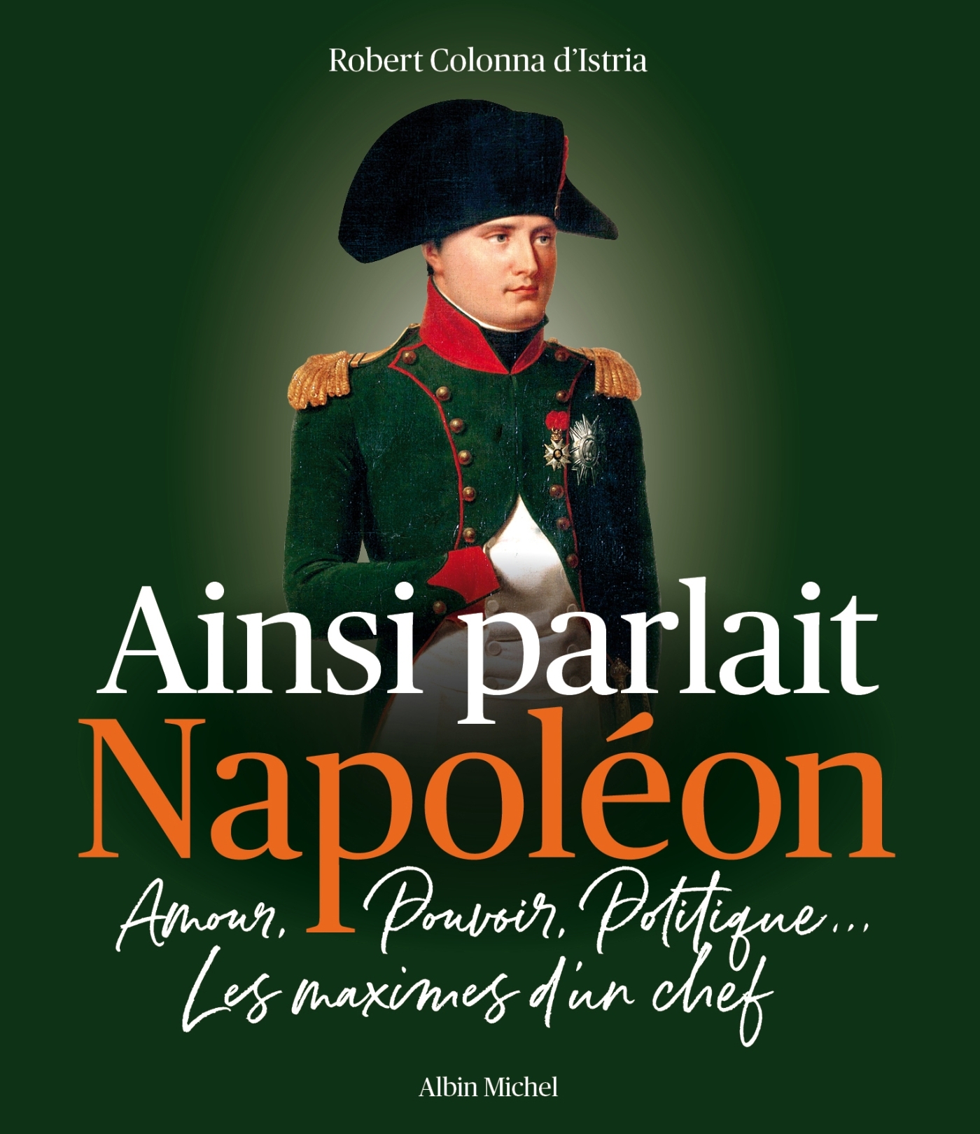 Ainsi parlait Napoléon