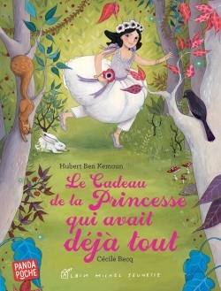 Le Cadeau de la princesse qui avait déjà tout (Panda poche)