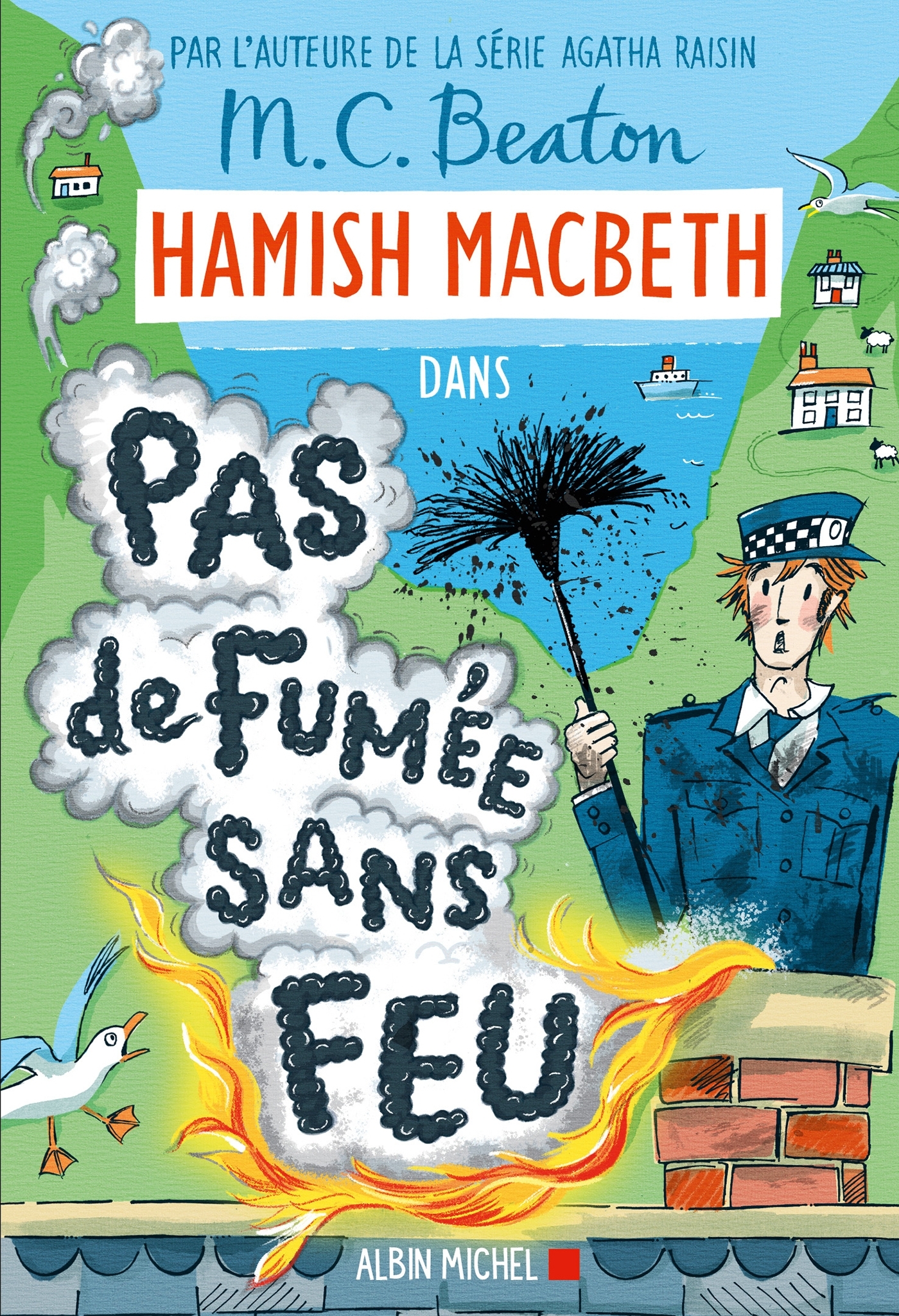 Hamish Macbeth 26 - Pas de fumée sans feu